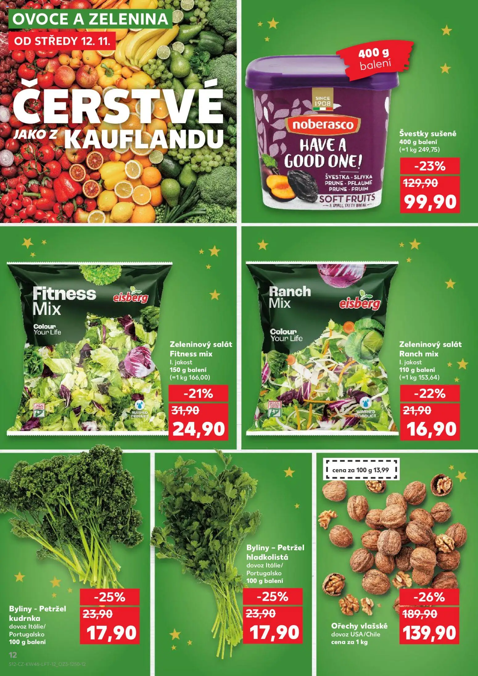 Kaufland leták - Plzeň Bory od 12.11.2025 | Strana: 12 | Produkty: Ovoce a zelenina, Ovoce, Ořechy, Salát