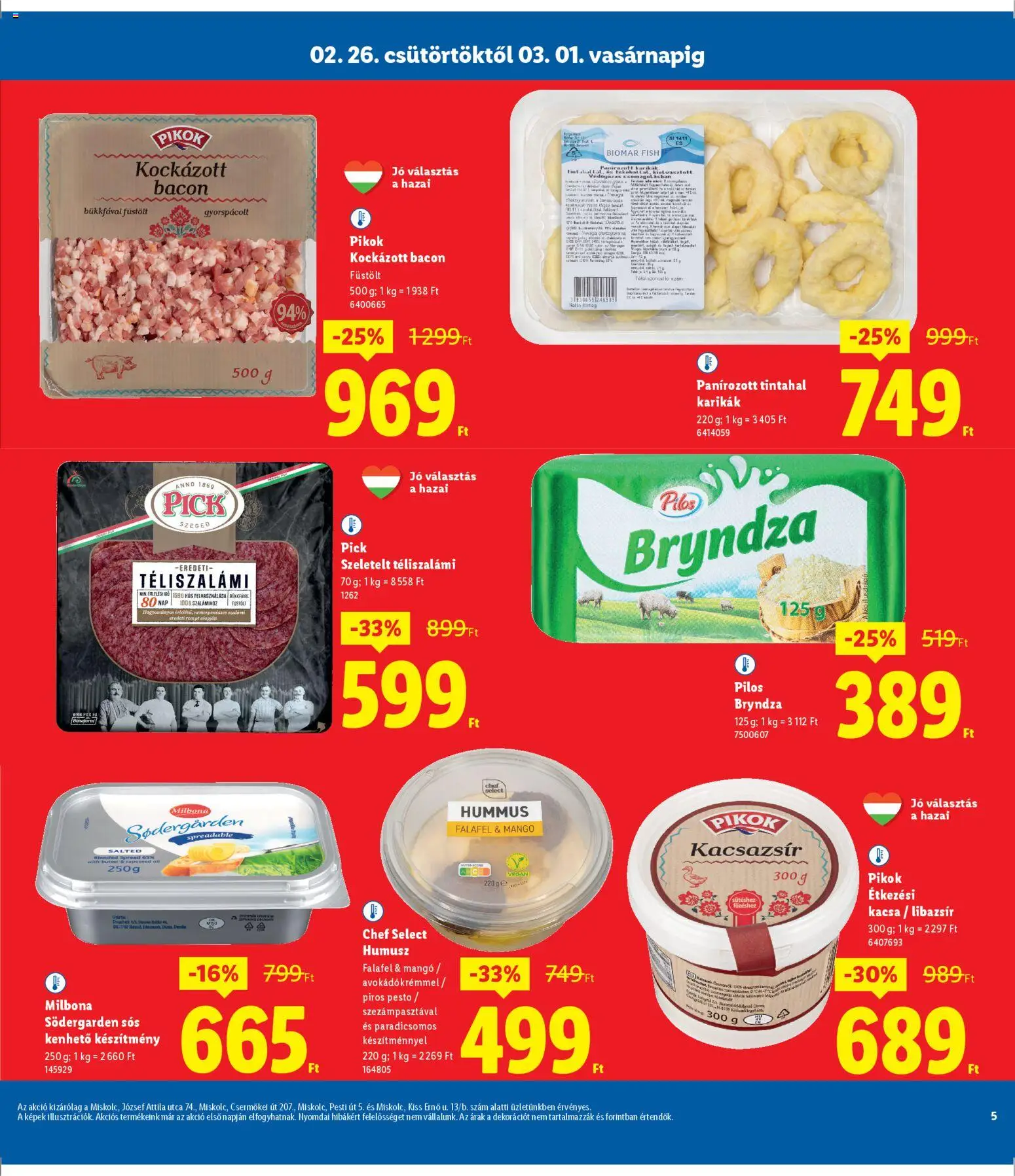Lidl akciós ujság - amely érvényes a következő dátumtól: 26.02.2026 | Oldal: 5 | Termékek: Kockázott bacon, Humusz, Pick, Kacsazsir