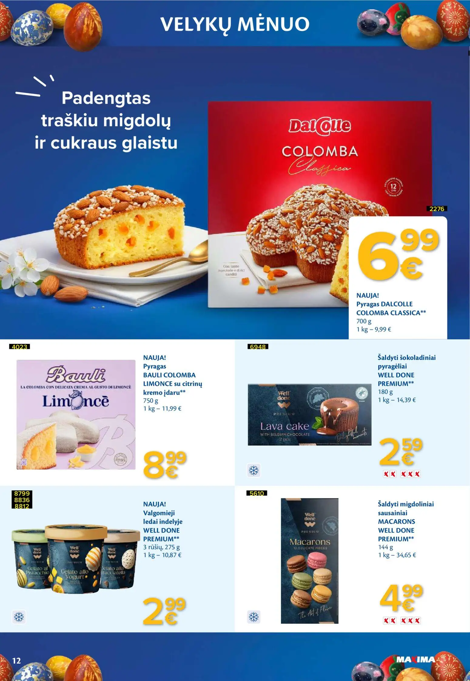 MAXIMA akcijos nuo 03.03.2026 | Puslapis: 12 | Prekių: Sausainiai, Ledai, Pyragas, Valgomieji ledai
