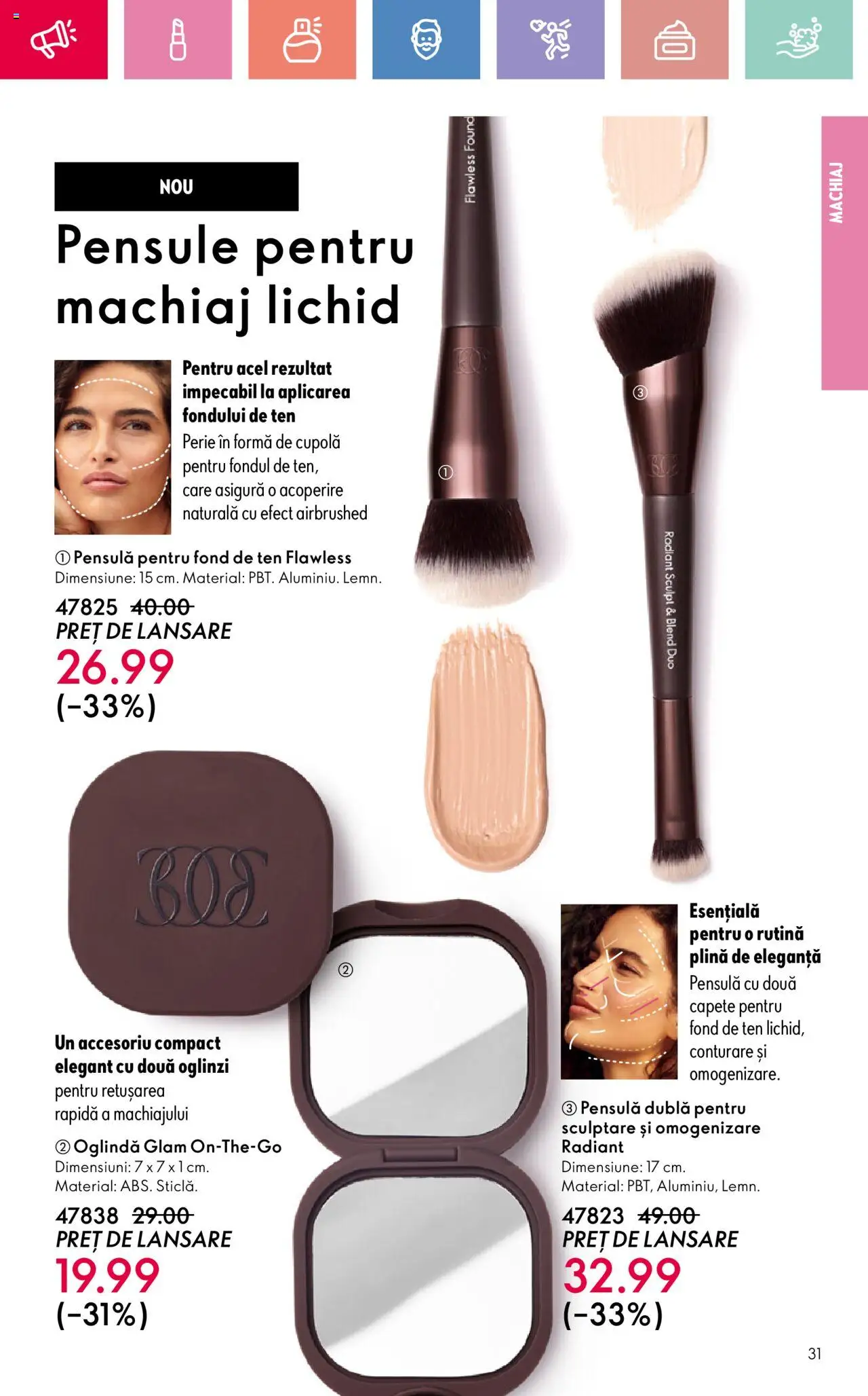 Noul catalog Oriflame – valabil de la 06.07.2025 | Pagină: 31 | Produse: Fond de ten, Oglindă, Machiaj, Perie