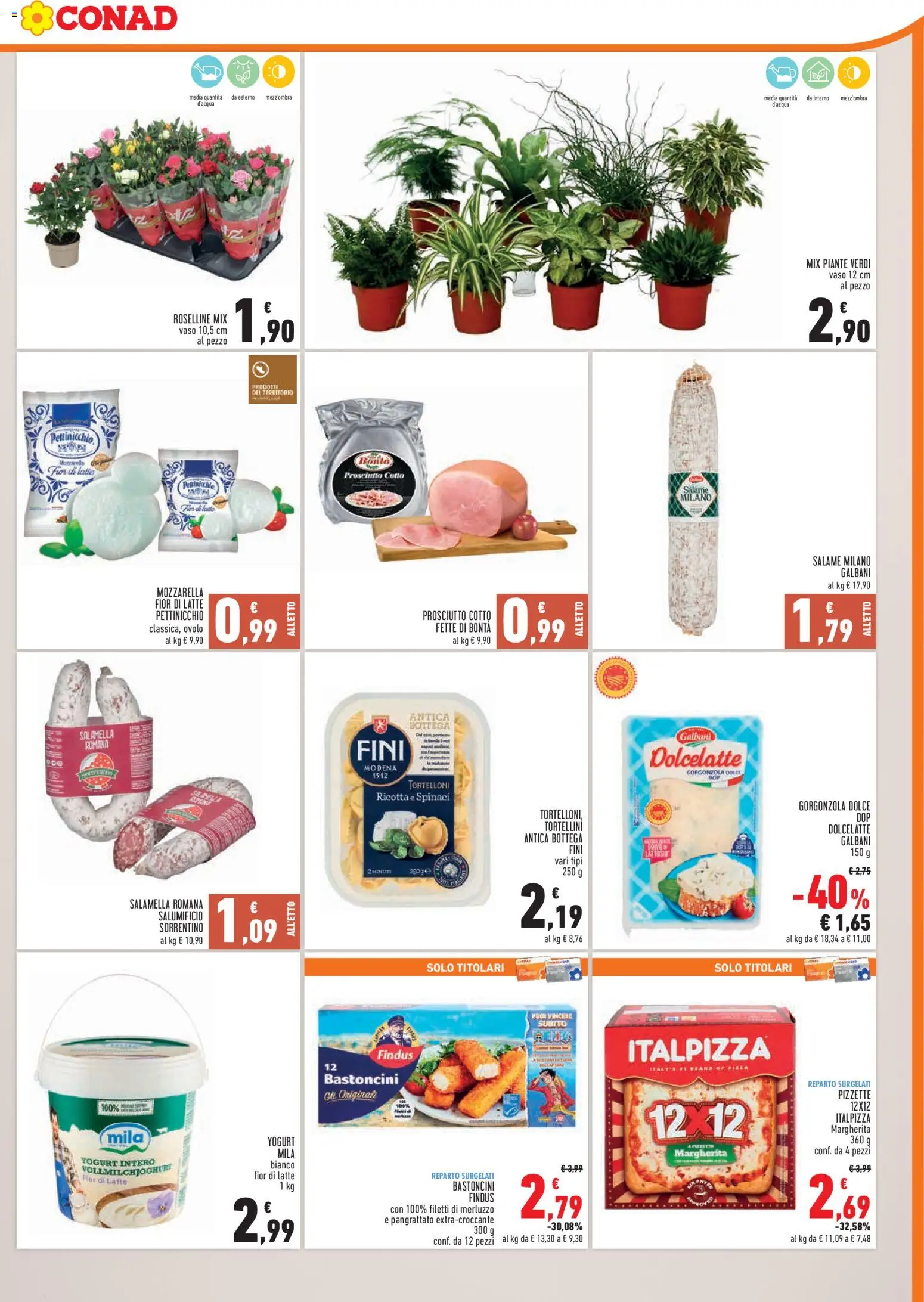 Volantino Conad del 09.01.2026 | Pagina: 3 | Prodotti: Prosciutto Cotto, Pizza, Gorgonzola, Vaso