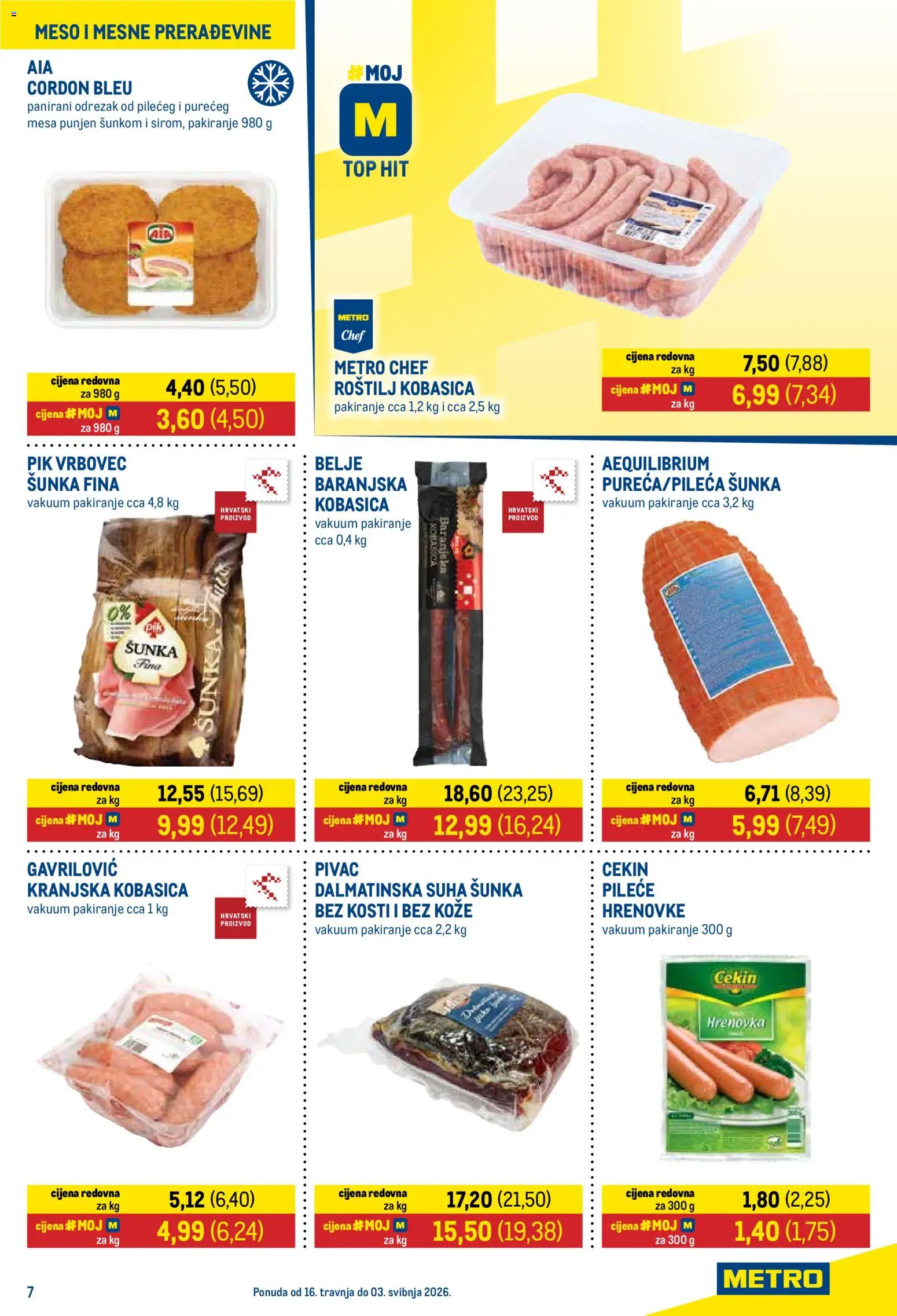 Metro katalog | vrijedi od 16.04.2026 | Stranica: 7 | Proizvodi: Roštilj, Šunka, Kranjska kobasica, Kobasica
