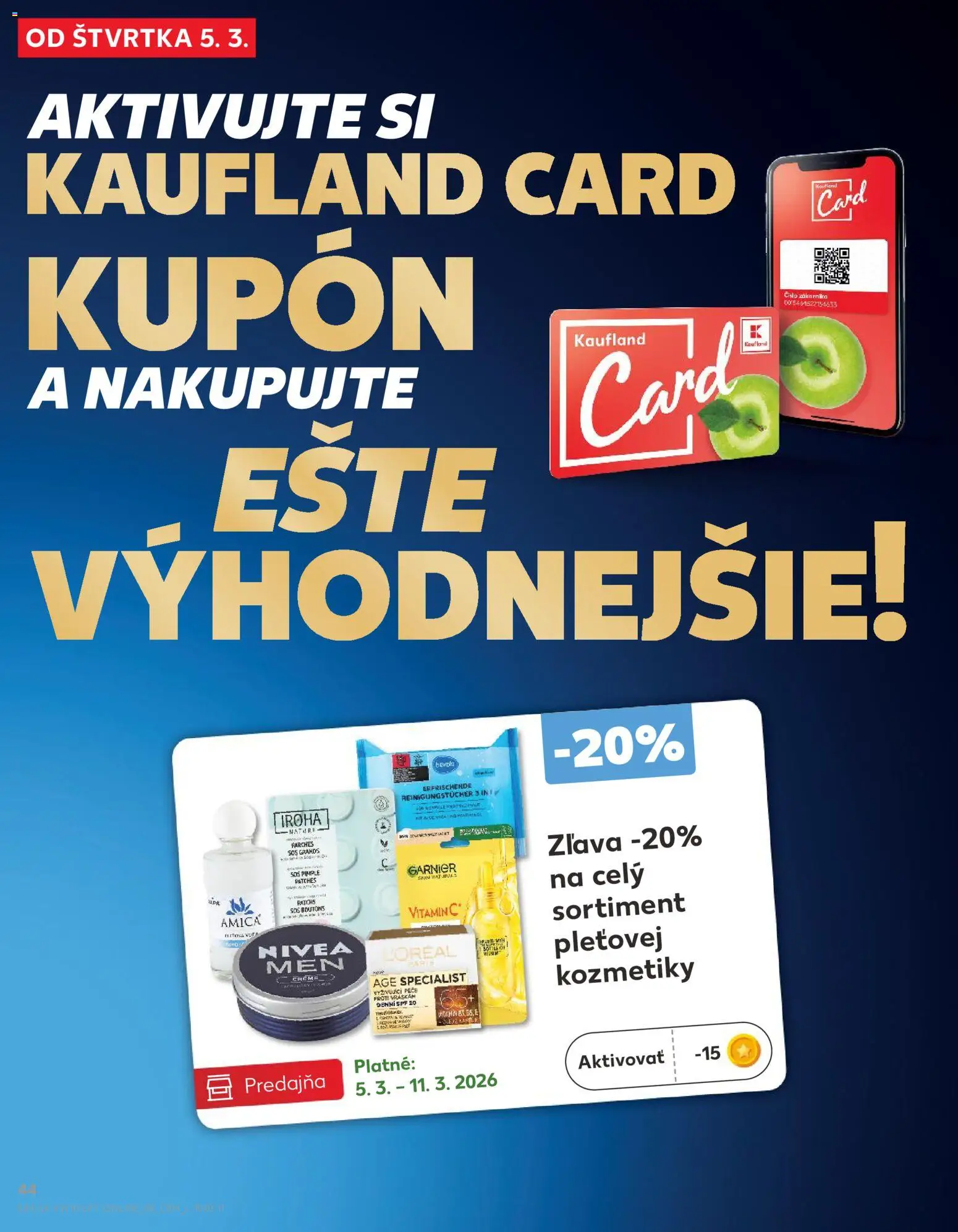 Nové Kaufland akcie – leták je platný od 05.03.2026 | Strana: 44 | Produkty: Nivea, Voda, Toner