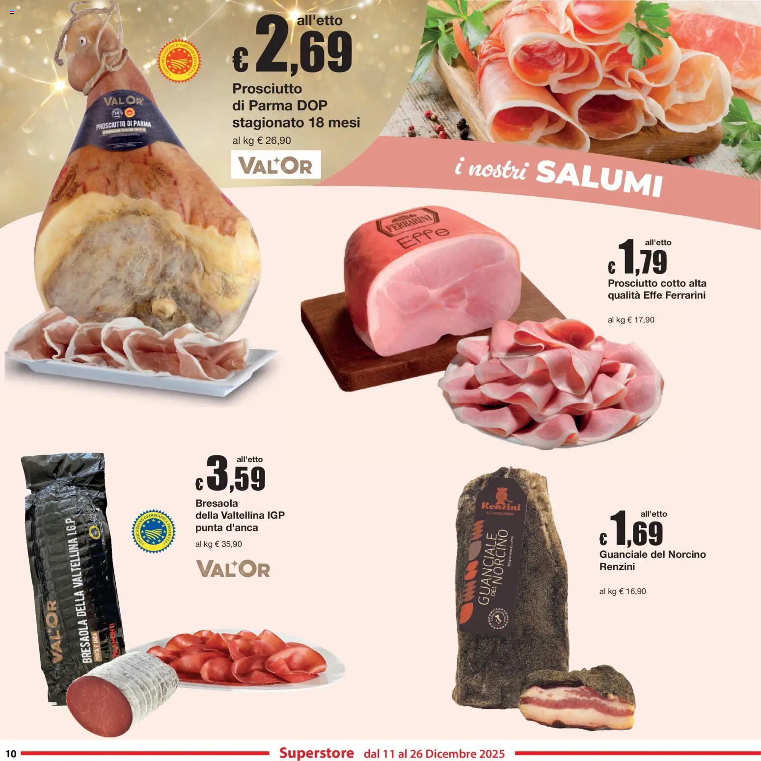 Volantino Sì con Te del 11.12.2025 | Pagina: 10 | Prodotti: Prosciutto di Parma, Prosciutto Cotto, Bresaola, Guanciale