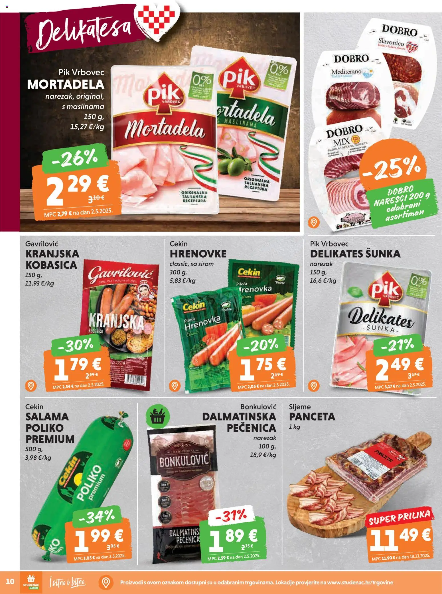 Studenac katalog | vrijedi od 25.02.2026 | Stranica: 10 | Proizvodi: Šunka, Hrenovke, Kobasica, Panceta