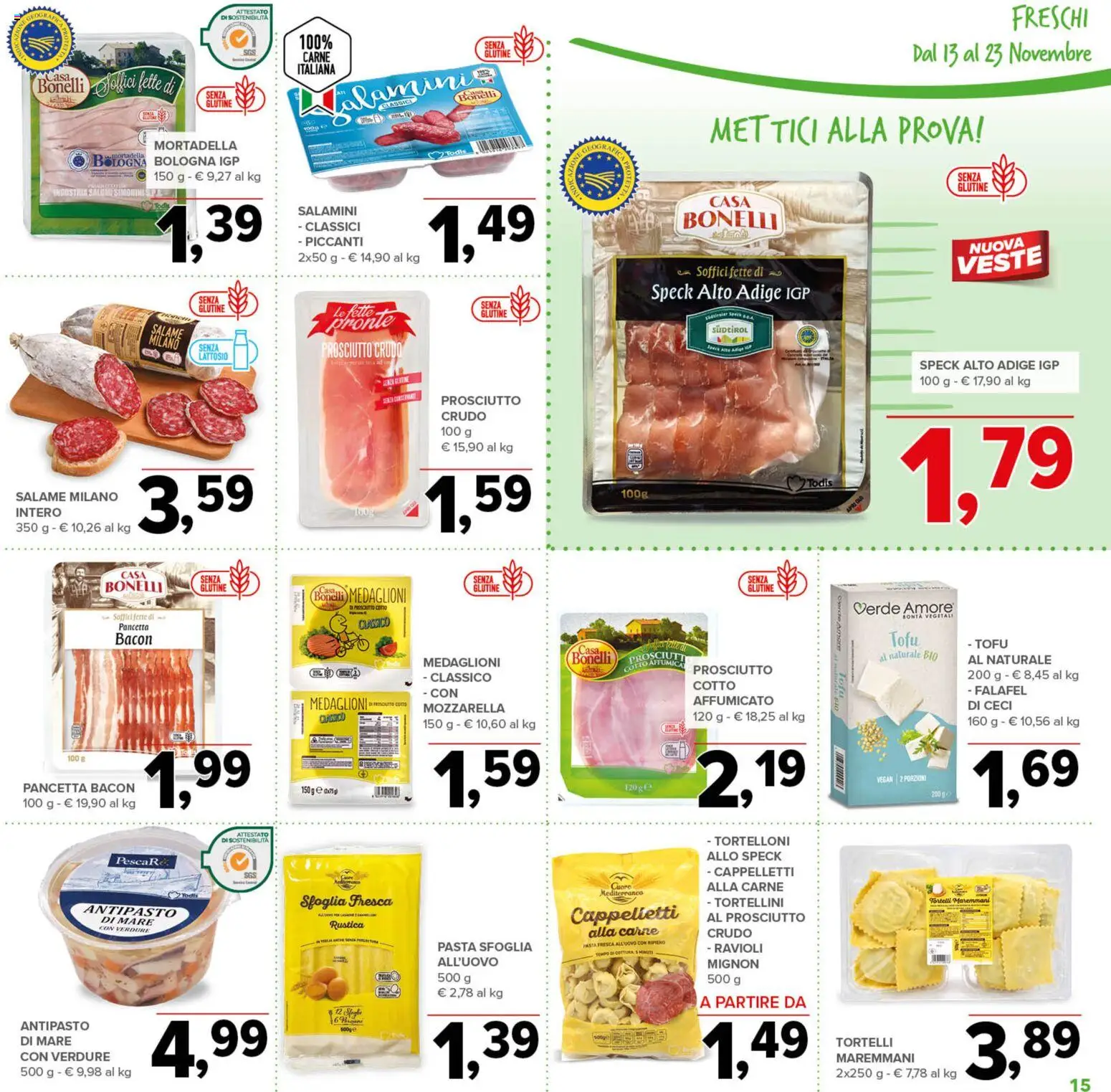 Volantino Todis del 13.11.2025 | Pagina: 15 | Prodotti: Pasta sfoglia, Pancetta, Mozzarella, Tortelli