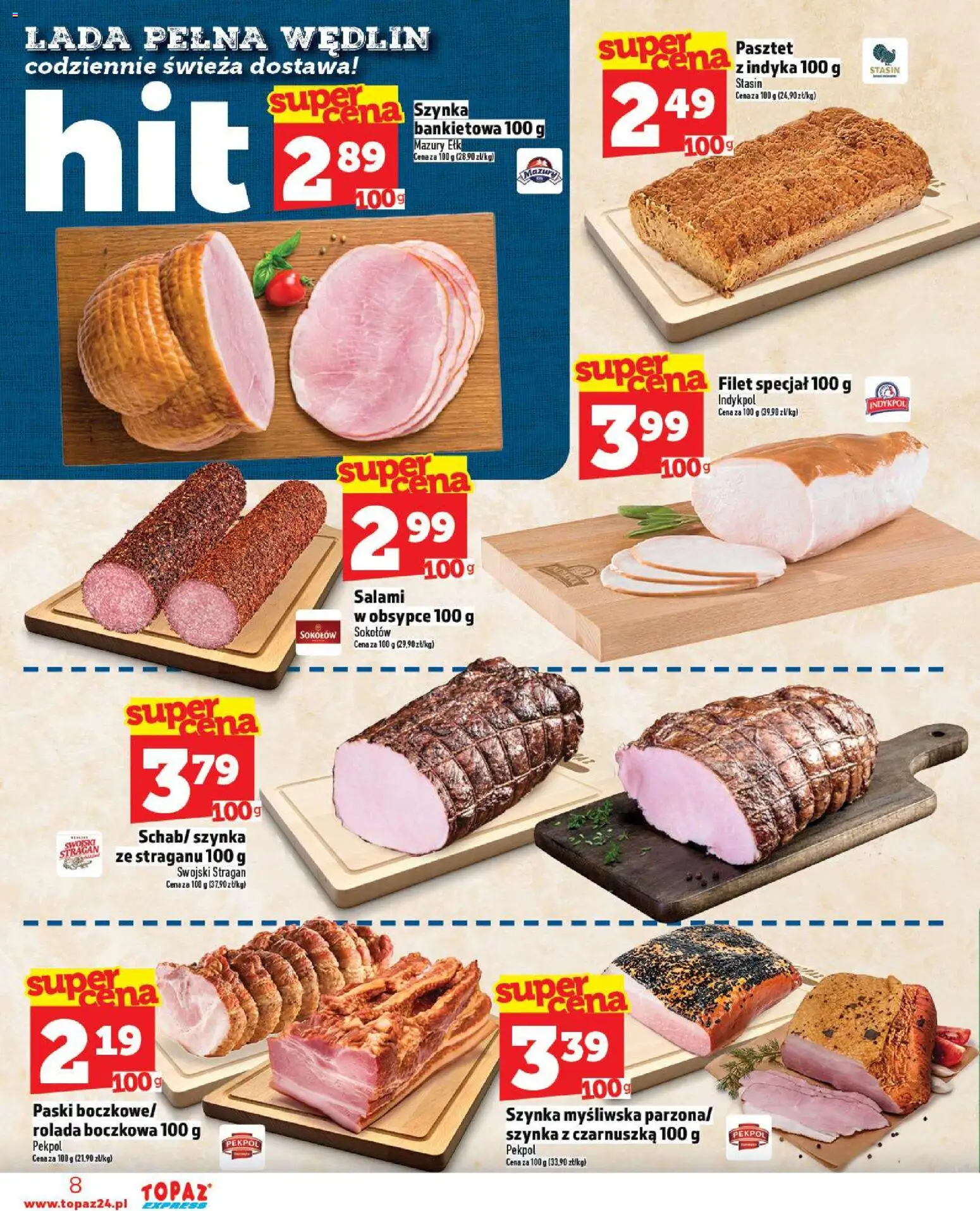 Topaz Gazetka - Express od 30.10.2025 | Strona: 8 | Produkty: Czarnuszka, Pasztet z indyka, Myśliwska, Salami