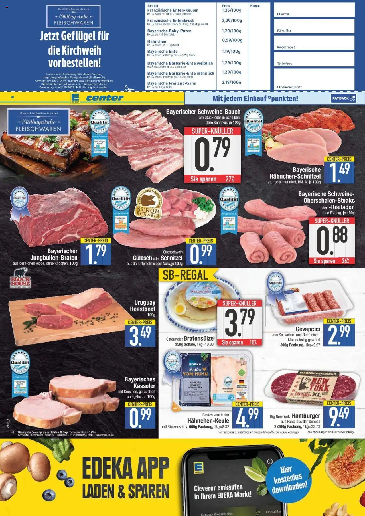 Edeka prospekt Ingolstadt	 – gültig ab 28.09.2025 | Seite: 4 | Produkte: Hahnchen, Schweinebauch, Cevapcici, Ente