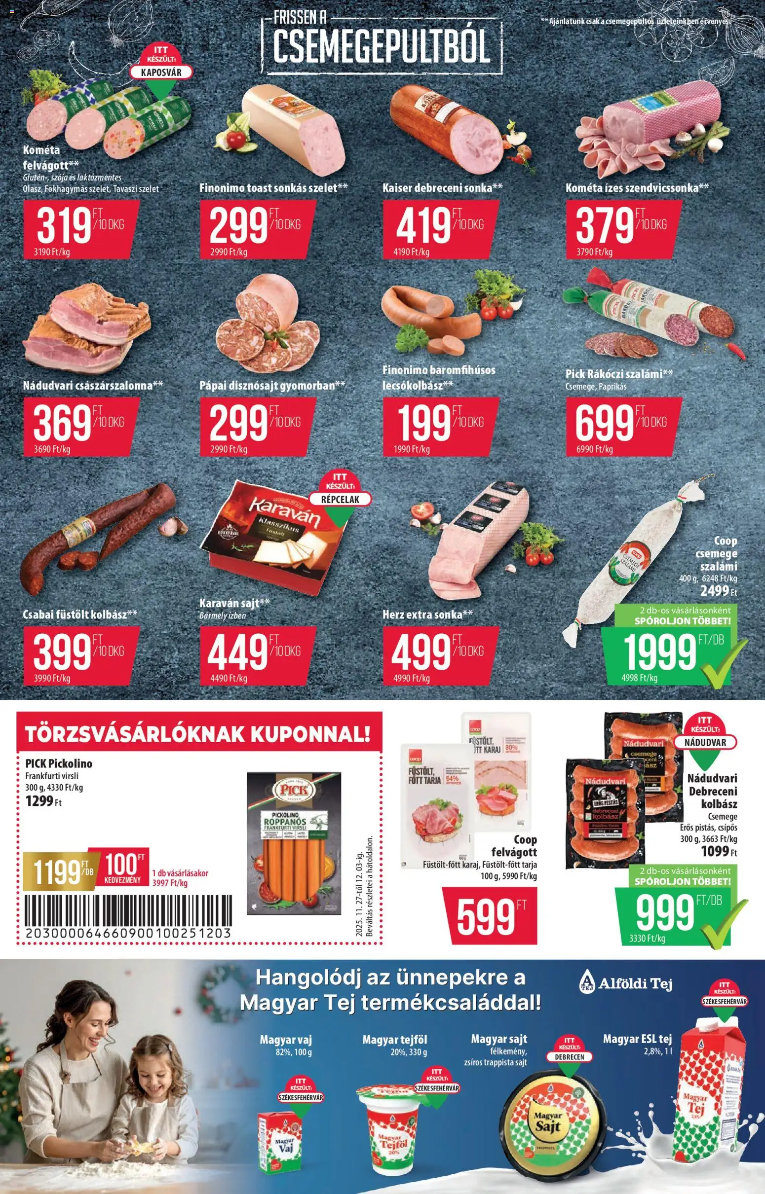 COOP akciós ujság - amely érvényes a következő dátumtól: 27.11.2025 | Oldal: 2 | Termékek: Császárszalonna, Szalámi, Tejföl, Felvágott