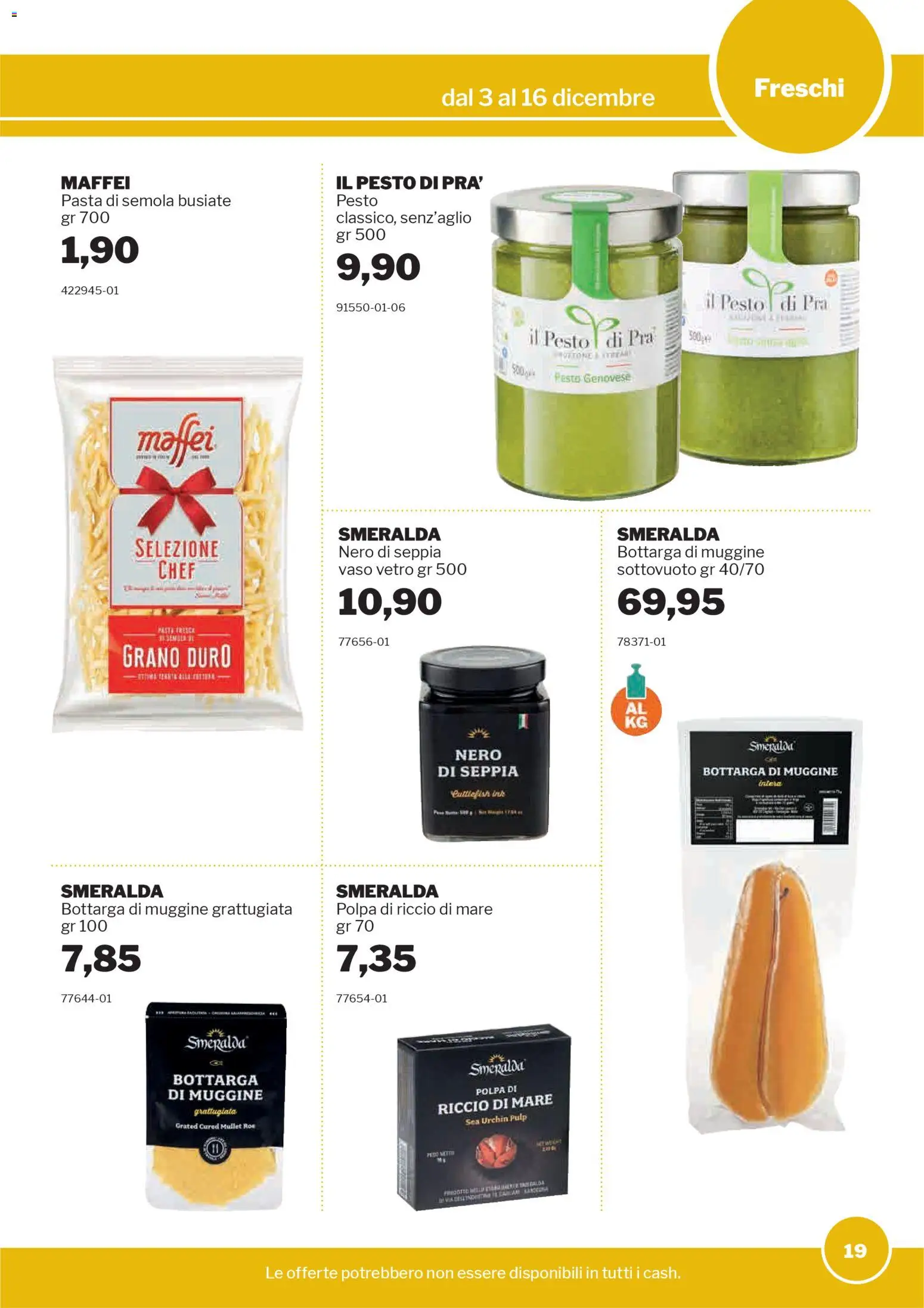 Volantino Sogegross del 03.12.2025 | Pagina: 19 | Prodotti: Pasta, Pesto, Vaso