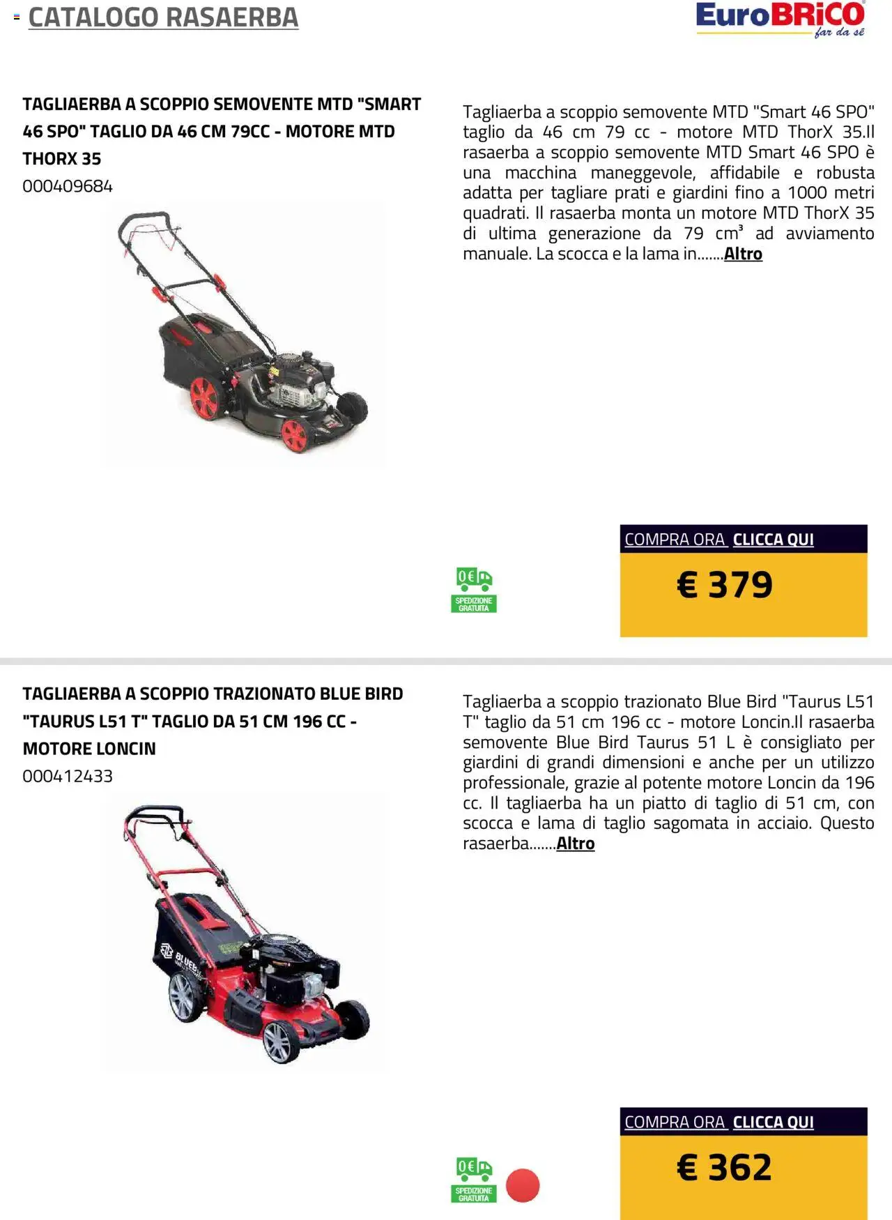 Volantino Eurobrico del 23.07.2025 | Pagina: 14 | Prodotti: Rasaerba, Piatto