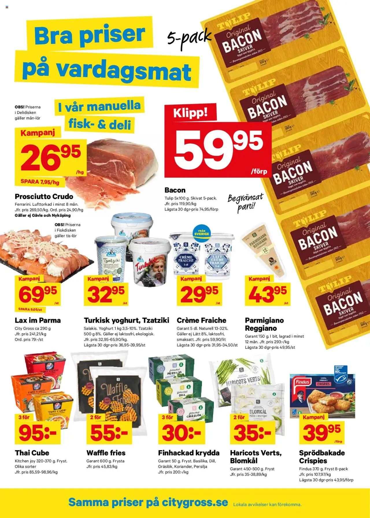 City Gross reklamblad aktuell från 28.07.2025 | Sida: 6 | Produkter: Bacon, Creme fraiche, Blomkål, Persilja