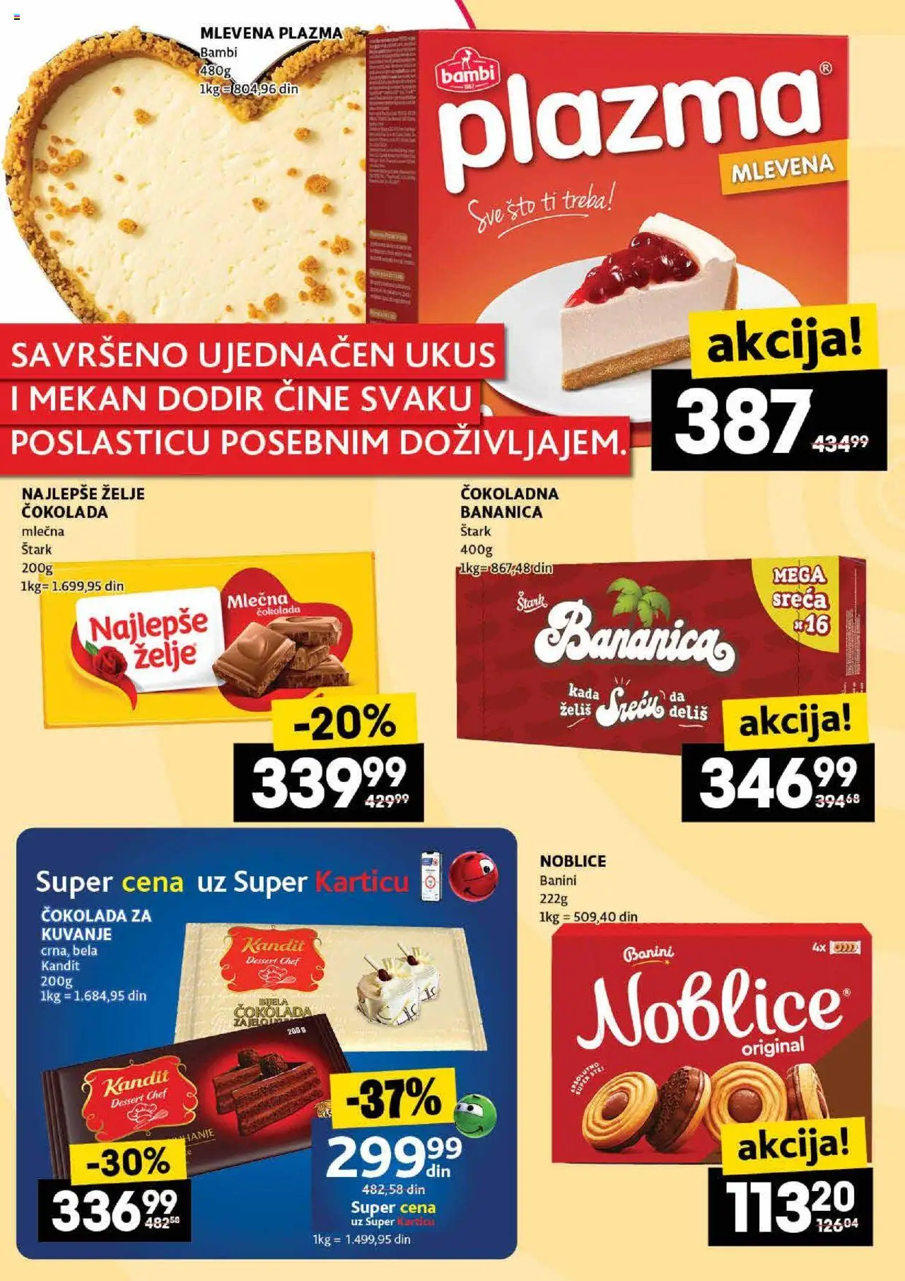 Idea katalog - važi od 16.10.2025 | Strana: 24 | Proizvode: Sto, Plazma, Noblice, Čokolada