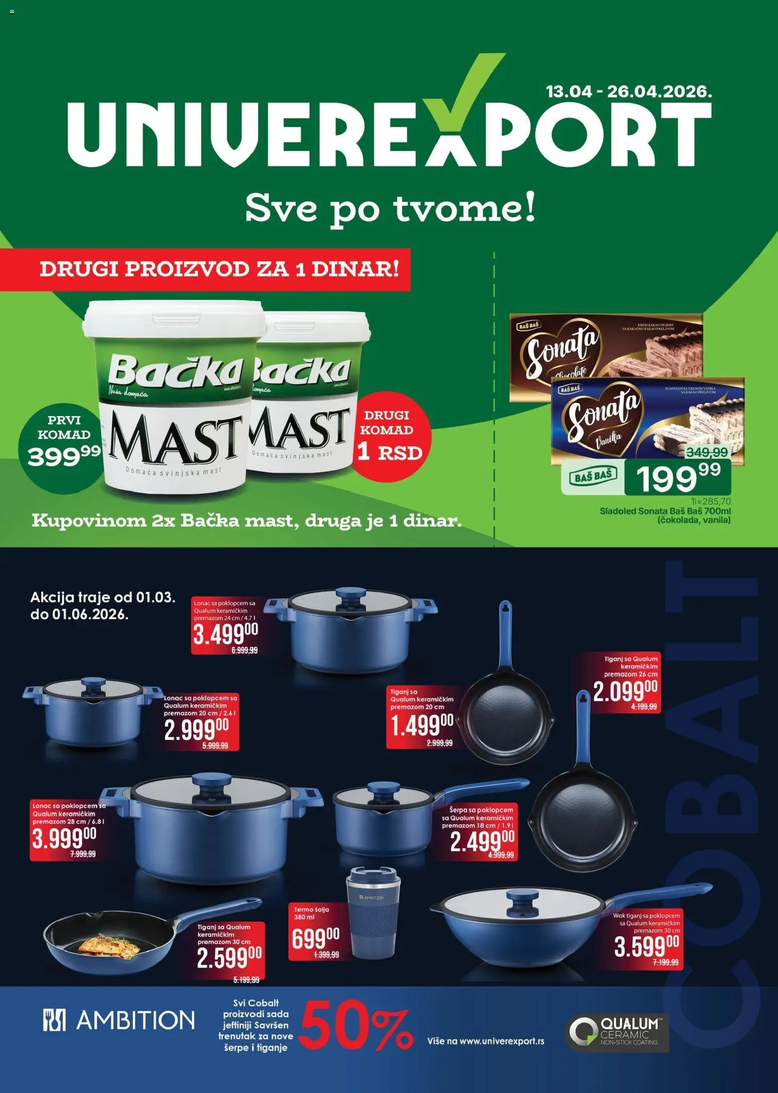 Univerexport katalog - važi od 13.04.2026 | Strana: 1 | Proizvode: Mast, Šolja, Wok, Tiganj