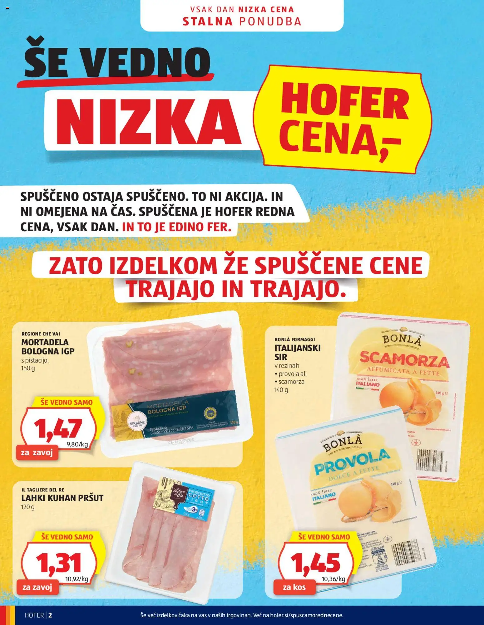 Novi Hofer katalog ponudbe – veljaven od 18.02.2026 | Stran: 2 | Izdelki: Pršut, Mortadela, Kos, Sir