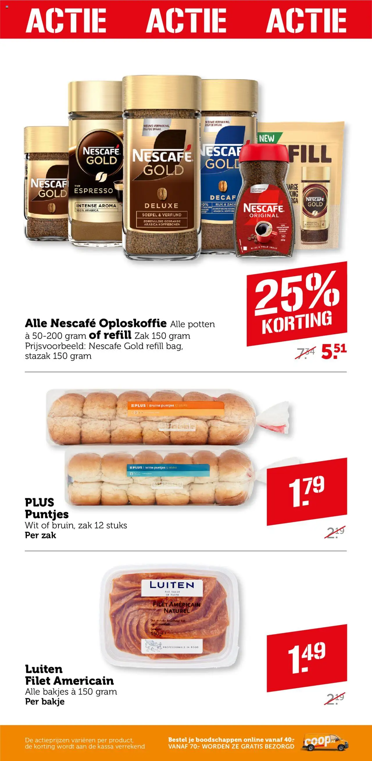  | Pagina: 38 | Producten: Koffiebonen, Oploskoffie, Zak, Gewicht