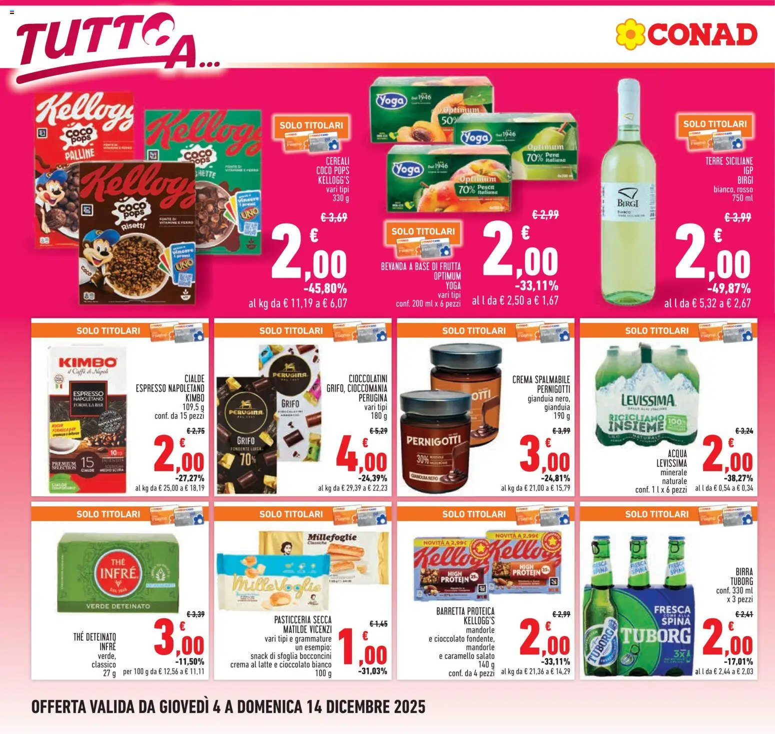 Volantino Conad del 04.12.2025 | Pagina: 4 | Prodotti: Acqua, Mandorle, Pera, Cioccolatini