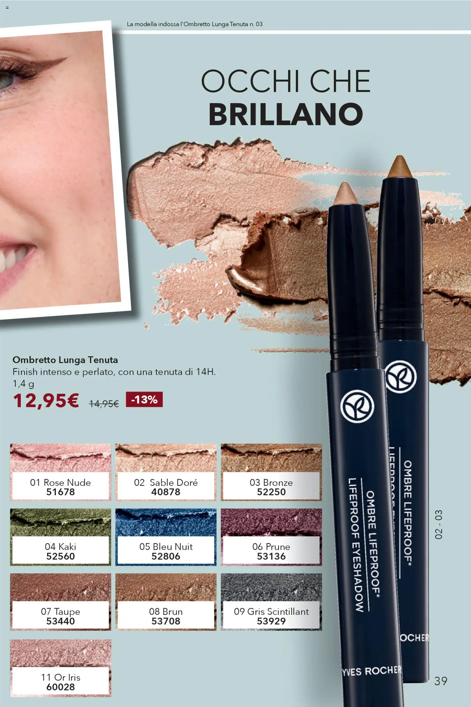 Volantino Yves Rocher del 29.11.2025 | Pagina: 39 | Prodotti: Ombretto