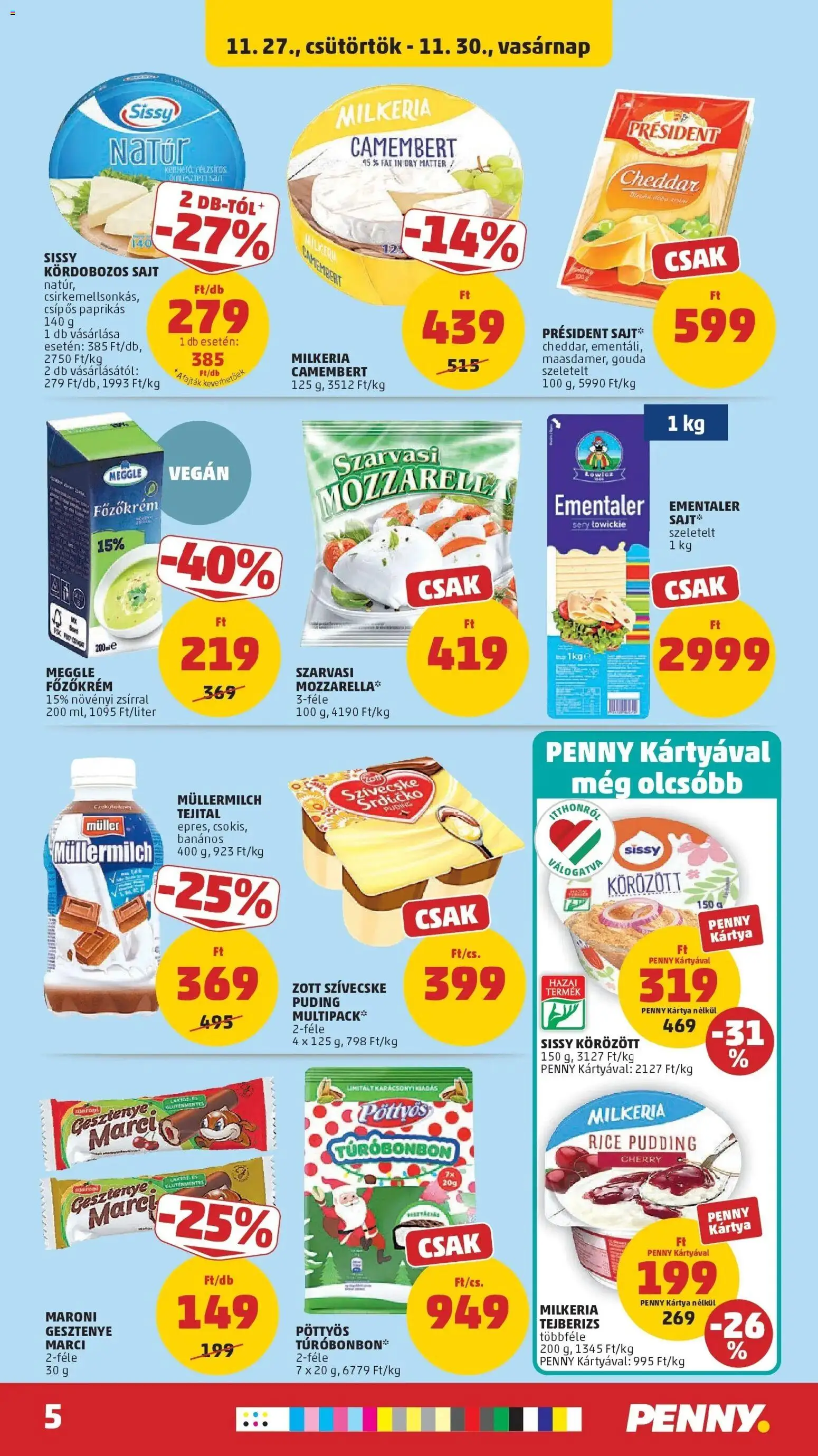 PENNY akciós ujság - amely érvényes a következő dátumtól: 26.11.2025 | Oldal: 5 | Termékek: Puding, Mozzarella, Gluténmentes, Vegán