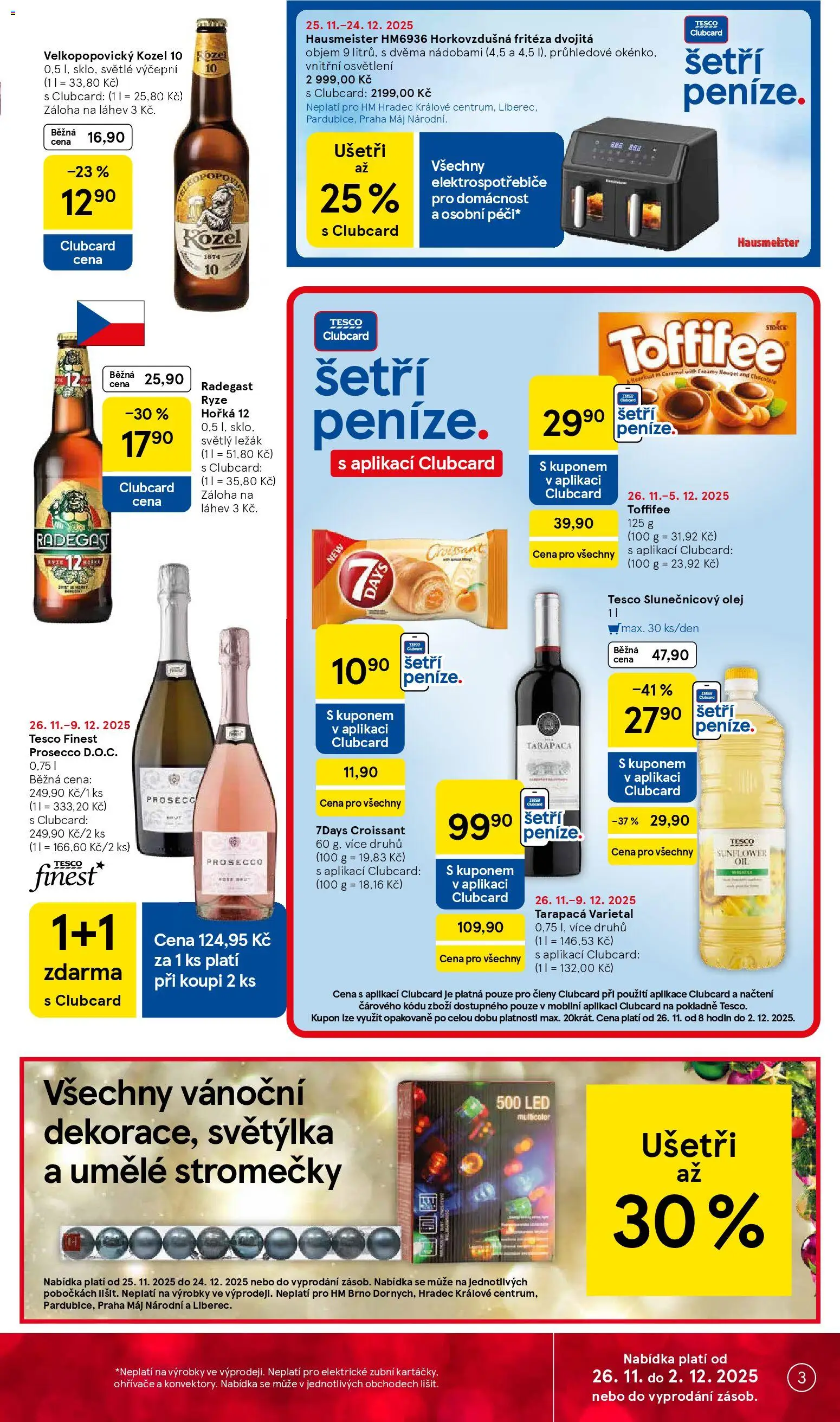 Tesco Black Friday od 26.11.2025 | Strana: 3 | Produkty: Tarapaca, Prosecco, Croissant, Velkopopovický Kozel 10