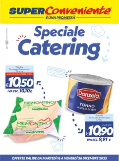 Anteprima del volantino SuperConveniente Catering Enna, Misterbianco catalogo valido a partire dal 16.12.2025