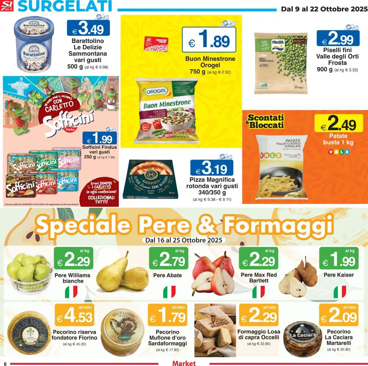 Volantino Sì con Te del 09.10.2025 | Pagina: 6 | Prodotti: Minestrone, Panna, Formaggio, Pecorino