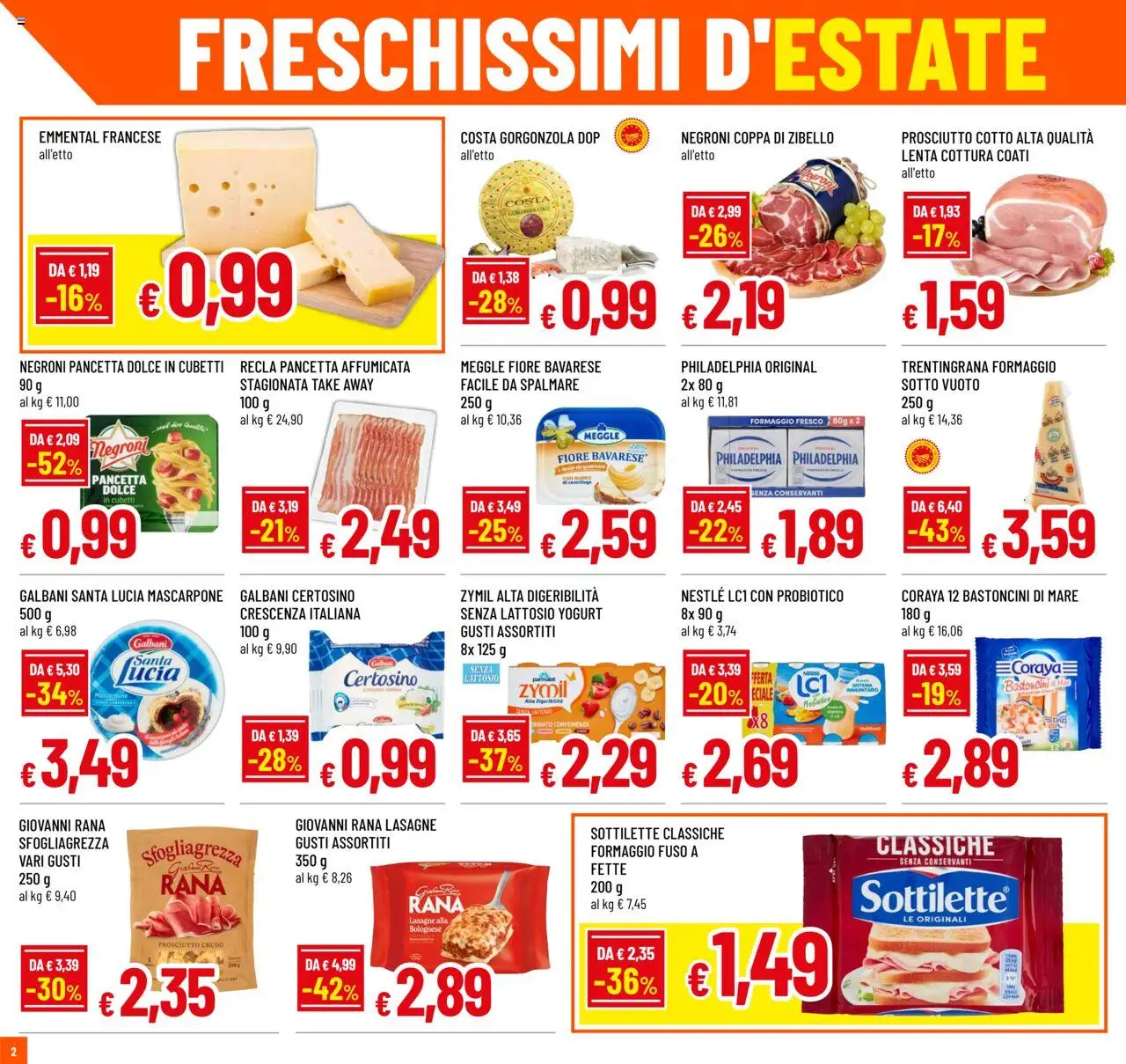 Volantino Galassia del 31.07.2025 | Pagina: 2 | Prodotti: Prosciutto Crudo, Prosciutto Cotto, Formaggio, Emmental