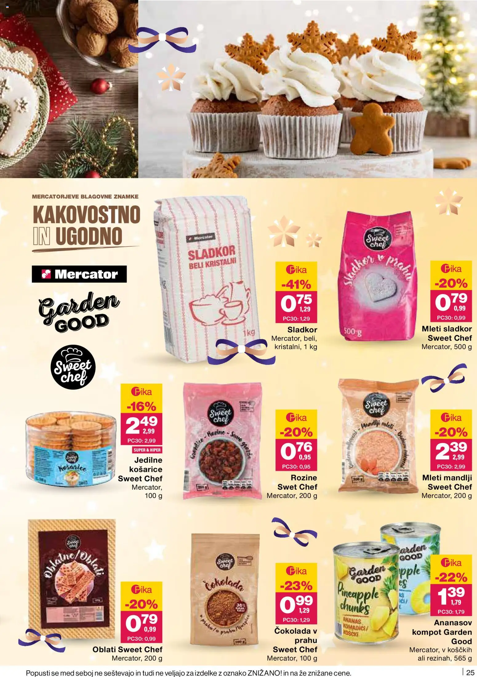 Novi Mercator katalog ponudbe – veljaven od 20.11.2025 | Stran: 25 | Izdelki: Mandlji, Cokolada, Ananas, Sladkor