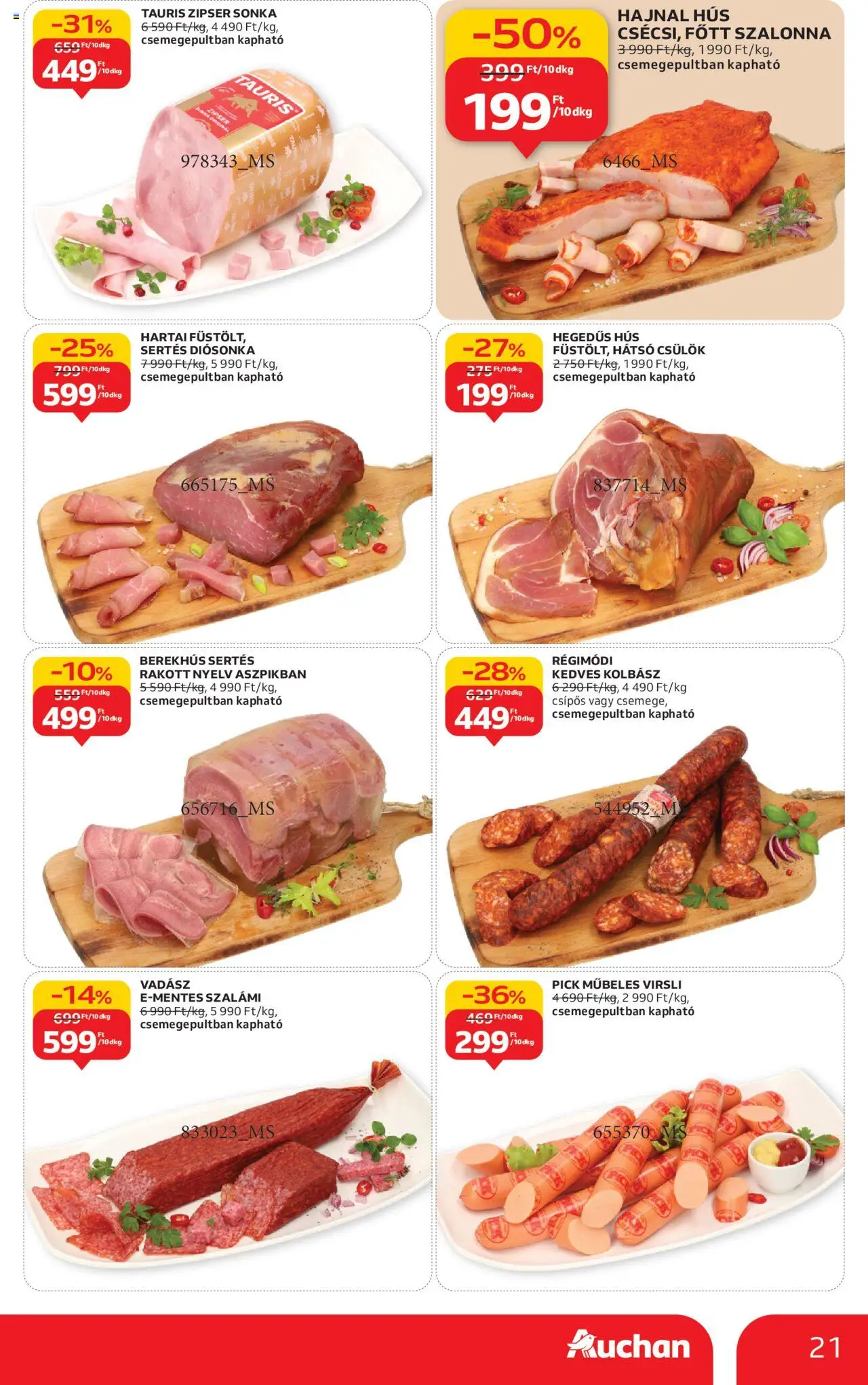 Auchan akciós ujság - amely érvényes a következő dátumtól: 09.10.2025 | Oldal: 21 | Termékek: Virsli, Hús, Pick, Szalonna