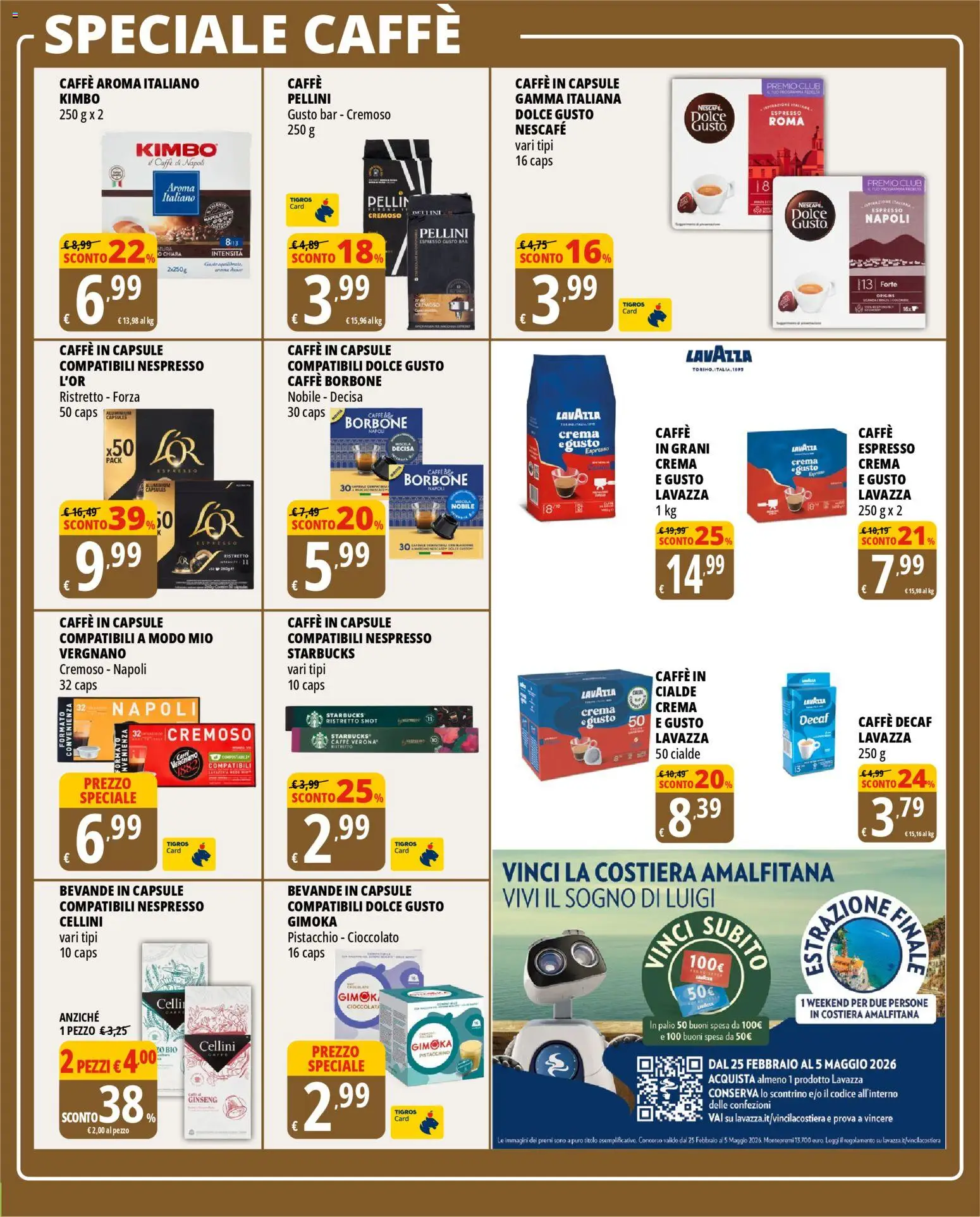 Volantino Tigros del 24.03.2026 | Pagina: 23 | Prodotti: Crema, Caffè, Caffe in capsule, Lavazza