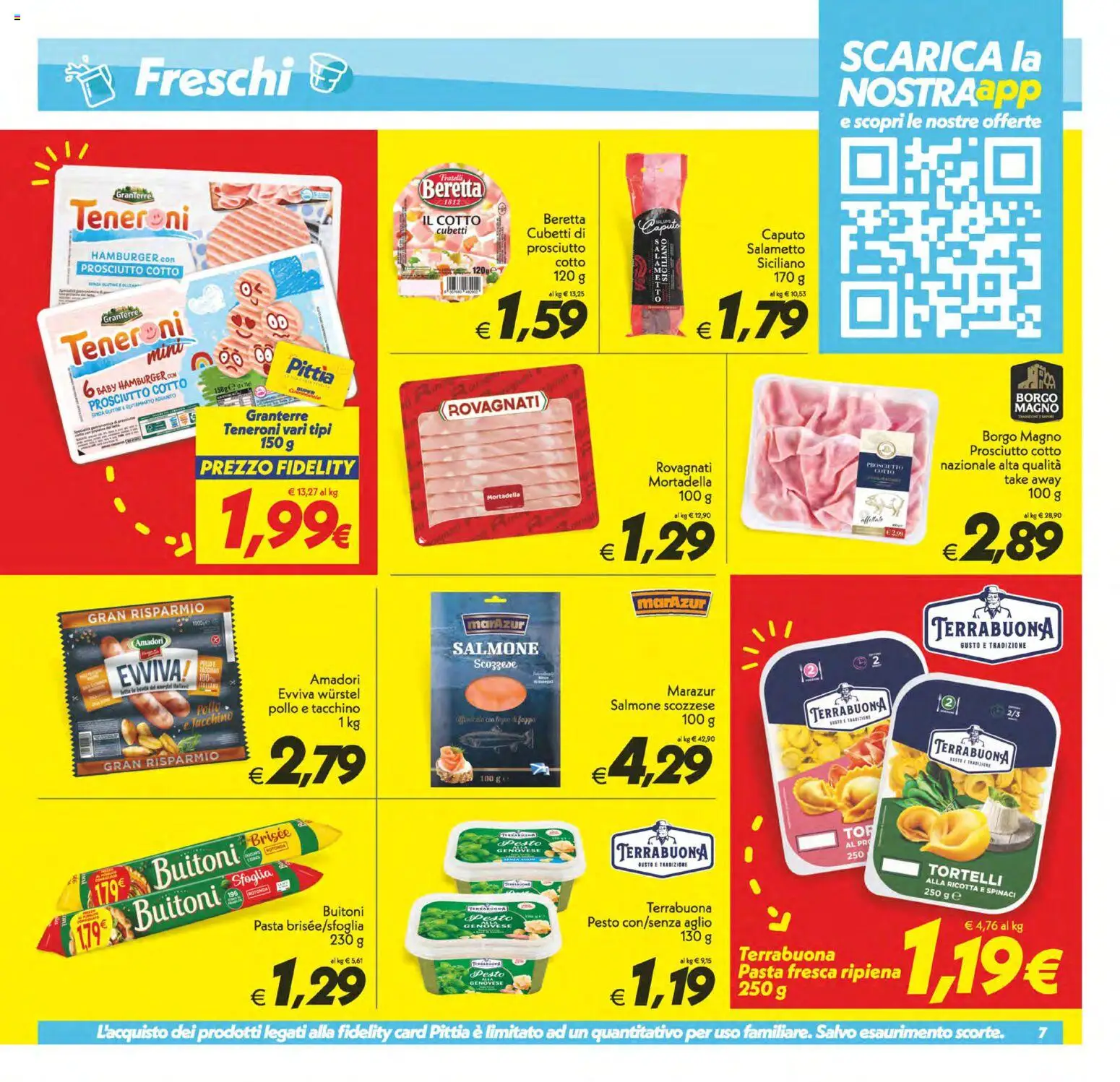 Volantino SuperConveniente del 17.04.2026 | Pagina: 7 | Prodotti: Prosciutto Cotto, Wurstel, Mortadella, Tortelli