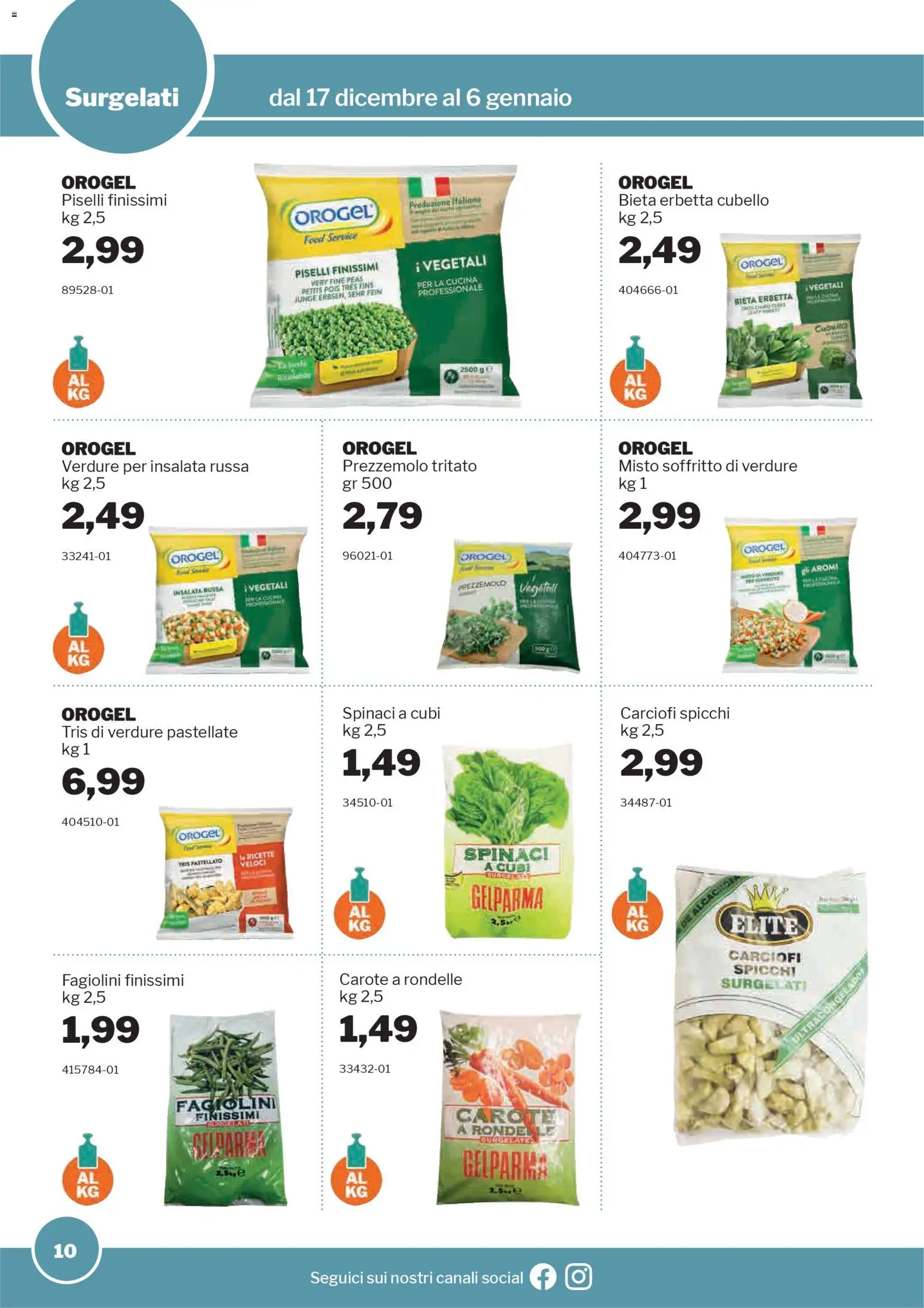 Volantino Sogegross del 17.12.2025 | Pagina: 10 | Prodotti: Verdure, Prezzemolo, Piselli, Insalata russa