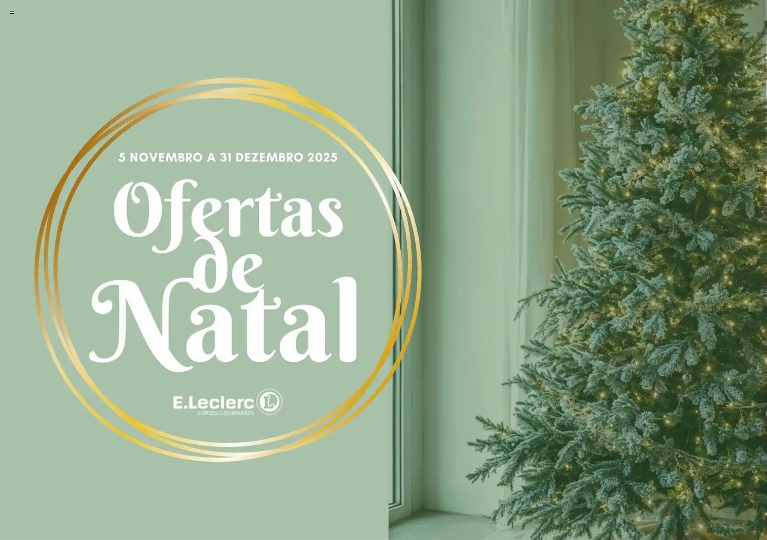 E.Leclerc - Ofertas de Natal Lordelo │ válido de 05.11.2025 | Página: 1