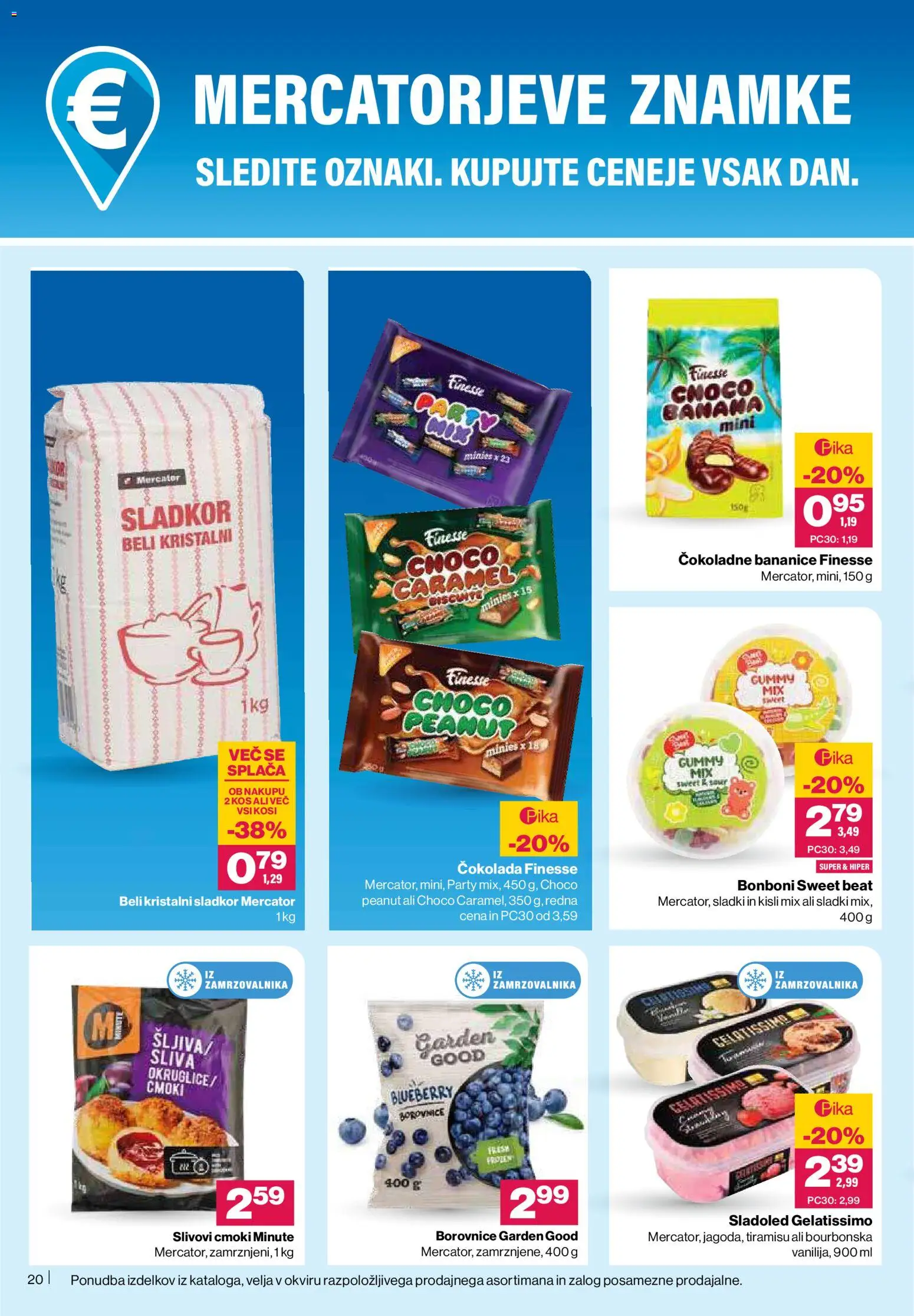 Novi Mercator katalog ponudbe – veljaven od 05.02.2026 | Stran: 20 | Izdelki: Bonboni, Cokolada, Sladoled, Sladkor
