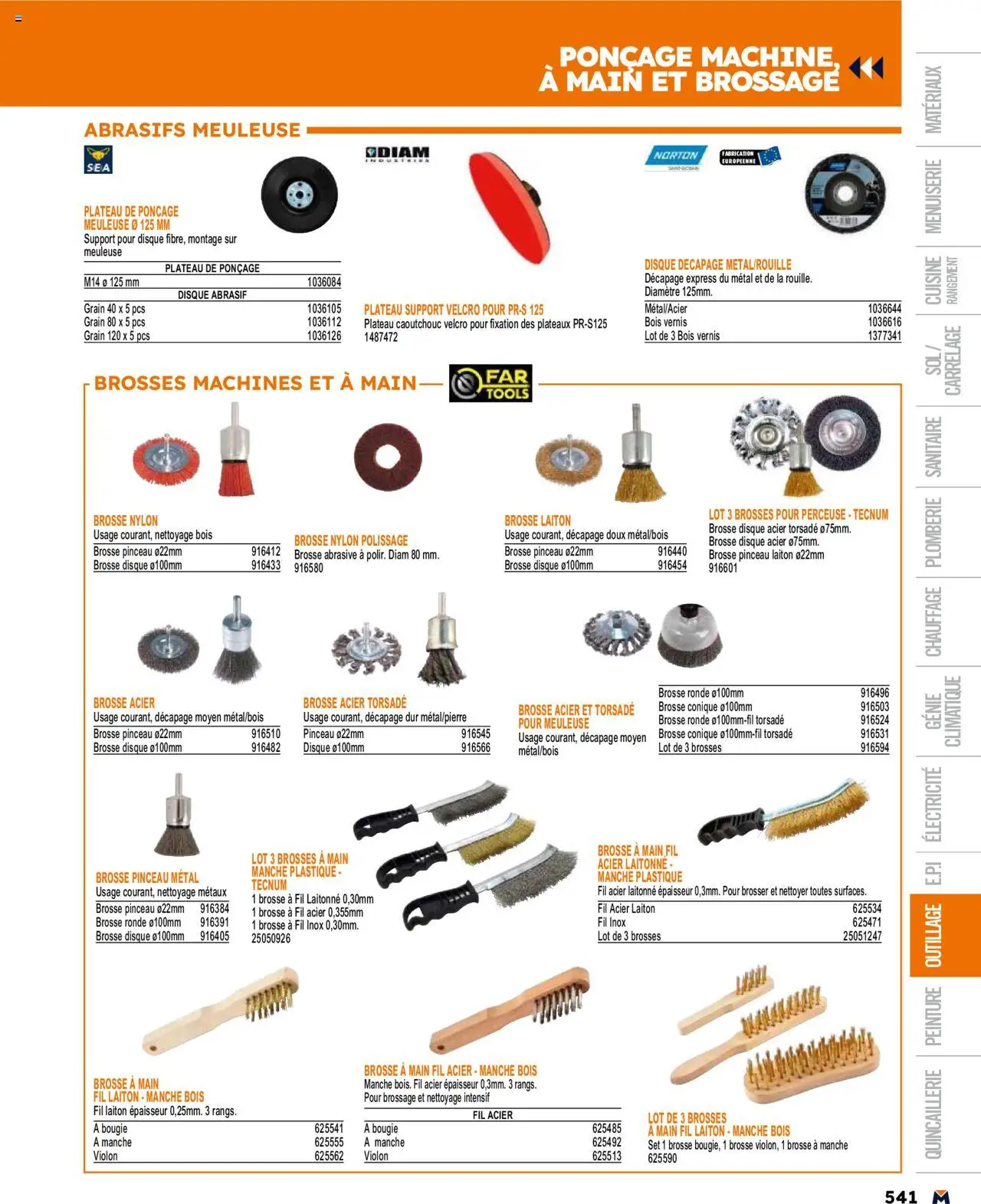  | Page: 541 | Produits: Perceuse, Meuleuse, Brosse, Violon