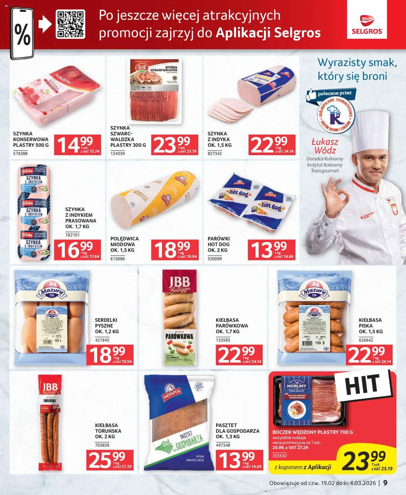 Selgros cash&carry Gazetka - Oferta dla gastronomii od 19.02.2026 | Strona: 9 | Produkty: Kiełbasa, Szynka, Boczek wędzony, Boczek