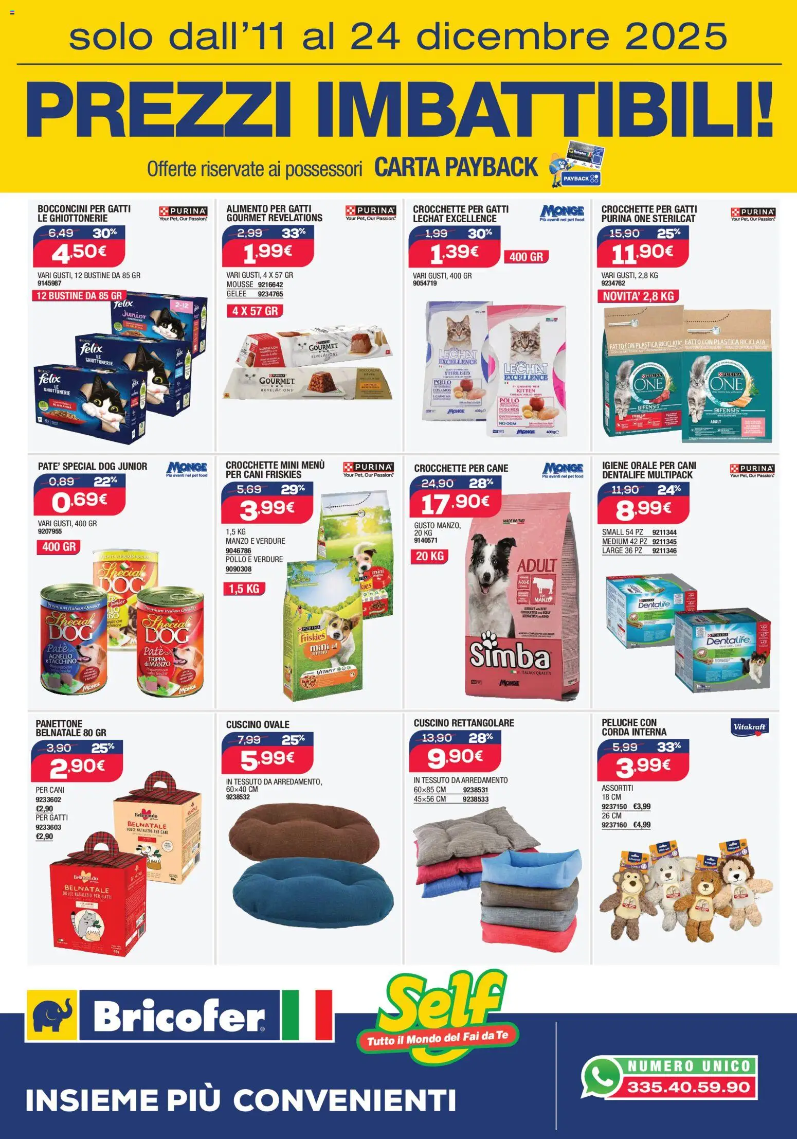 Volantino Self del 11.12.2025 | Pagina: 12 | Prodotti: Tè, Panettone, Agnello, Cuscino