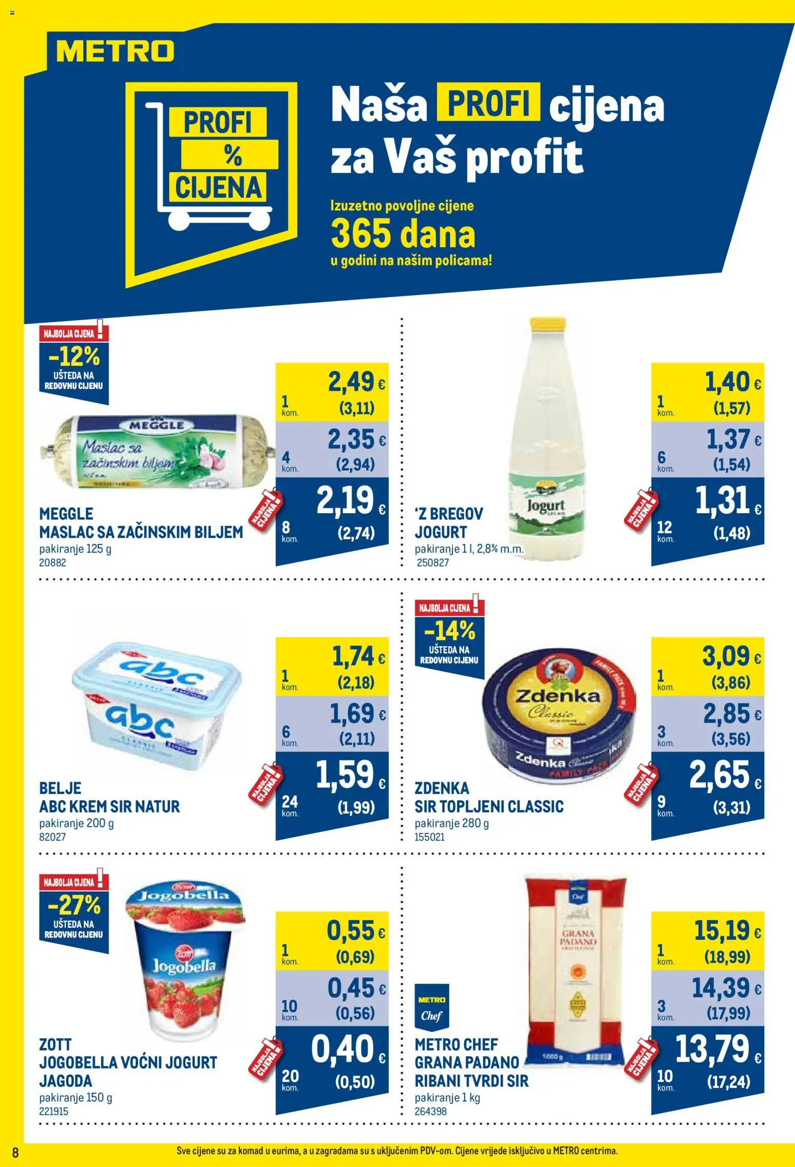Metro katalog | vrijedi od 02.01.2026 | Stranica: 8 | Proizvodi: Maslac, Jogurt, Voćni jogurt, Tvrdi sir
