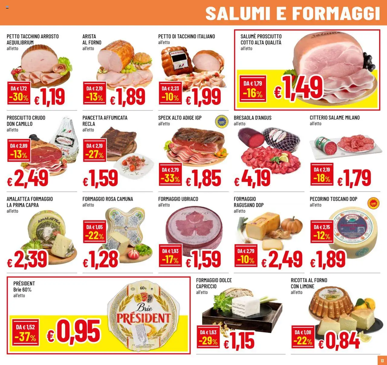 Volantino Galassia del 16.10.2025 | Pagina: 13 | Prodotti: Speck, Prosciutto Crudo, Pancetta, Tacchino