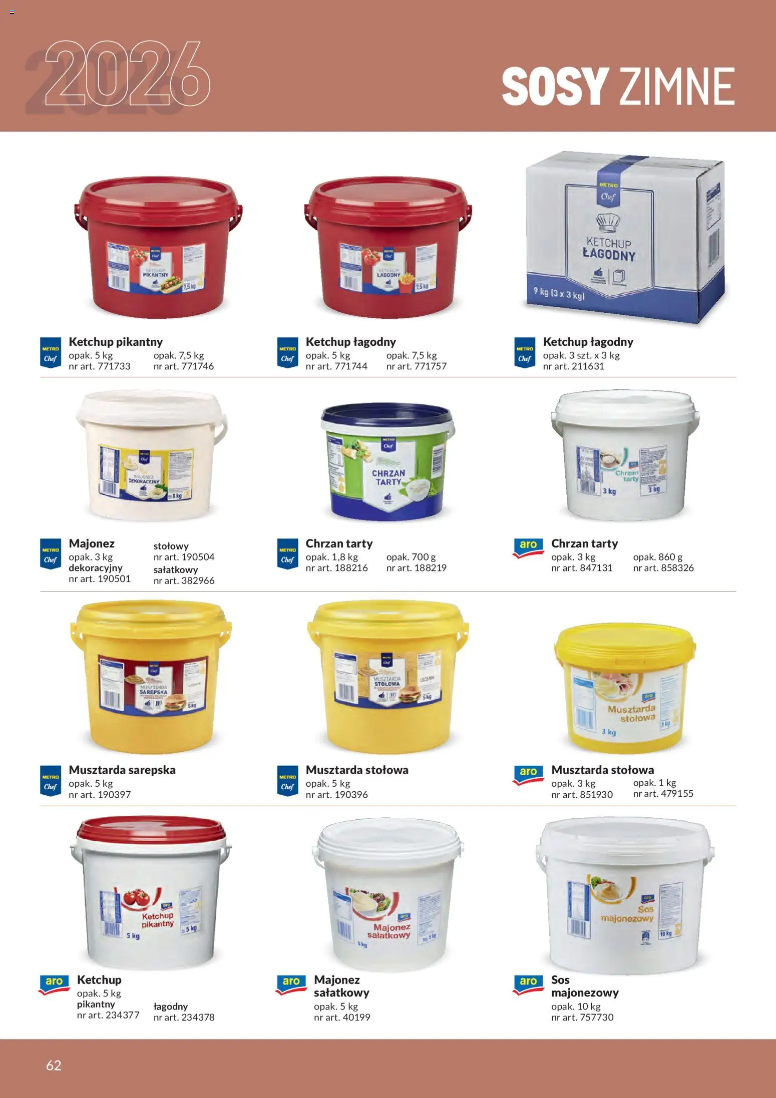 Makro gazetka - Produktów marek własnych dla profesjonalnej Gastronomii od 01.03.2026 | Strona: 62 | Produkty: Ketchup, Musztarda, Chrzan, Majonez