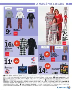 E.Leclerc - Prévisualisation de PYJAMA VELOURS POLAIRE NOEL ENFANT, 95% polyester recyclé, 5% élasthanne. Du 3 au 12 ans. Existe en homme du S au XXXL et en femme du M au XL au prix de 11,95€. Existe aussi en bébé du 3 au 36 mois, au prix de 5,95€. Autres coloris disponibles selon les modèles. valide à partir de 25.11.2025 | Page: 9
