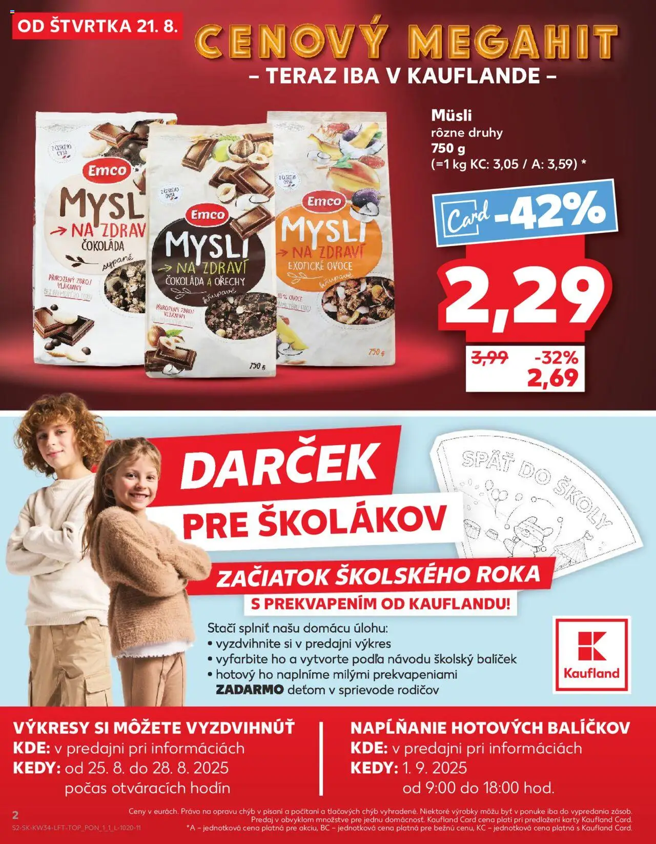 Kaufland Košice-OC Galéria │ platný od 21.08.2025 | Strana: 2 | Produkty: Čokoláda, Orechy