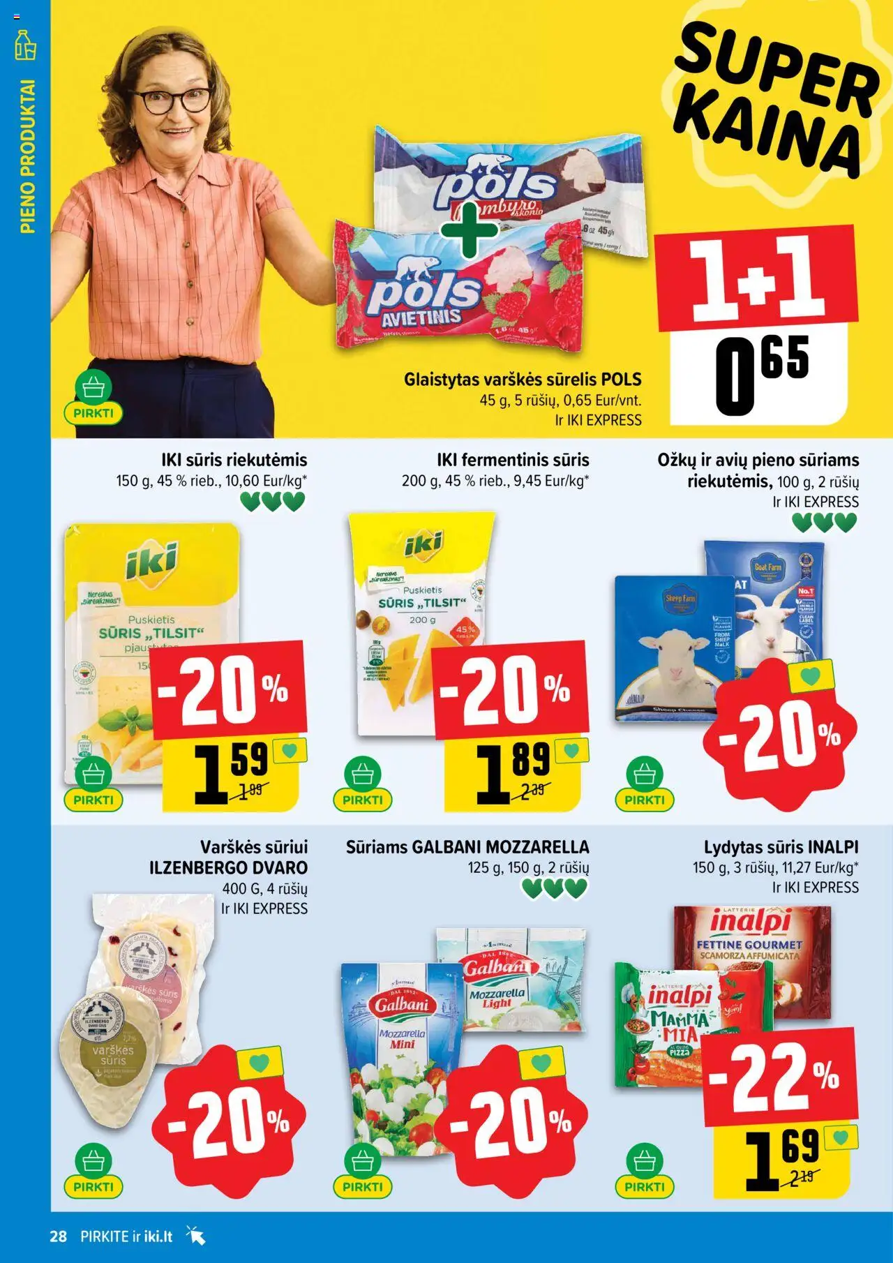IKI - Leidinys│galioja nuo 11.08.2025 | Puslapis: 28 | Prekių: Fermentinis sūris, Sūrelis, Sūris, Lydytas sūris