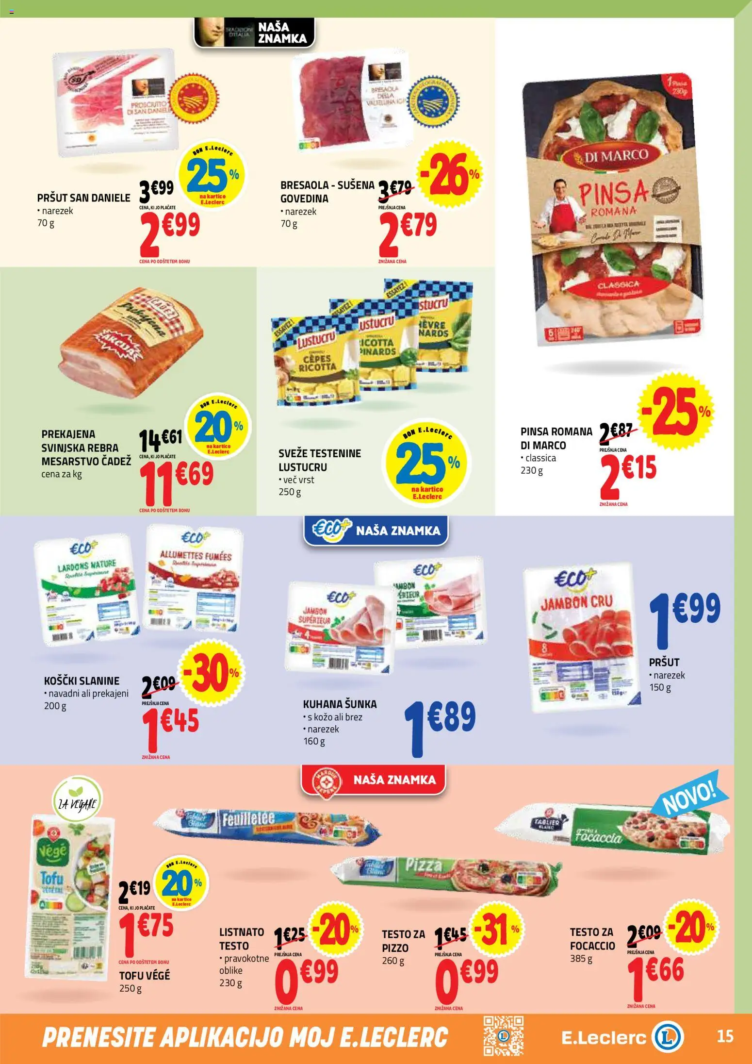 Novi E.leclerc katalog ponudbe – veljaven od 25.03.2026 | Stran: 15 | Izdelki: Pršut, Narezek, Sunka, Testenine