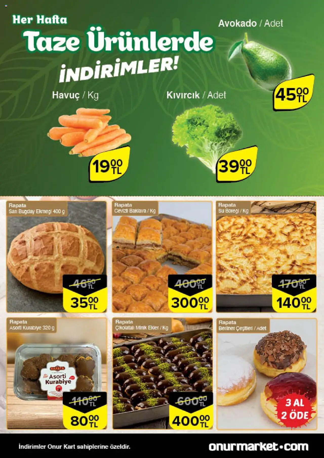 Onur Market Taze Ürünlerde İndirimler - İstanbul - 09.10.2025 tarihinden itibaren geçerlidir | Sayfa: 4 | Ürünler: Havuç, Kurabiye, Avokado, Su