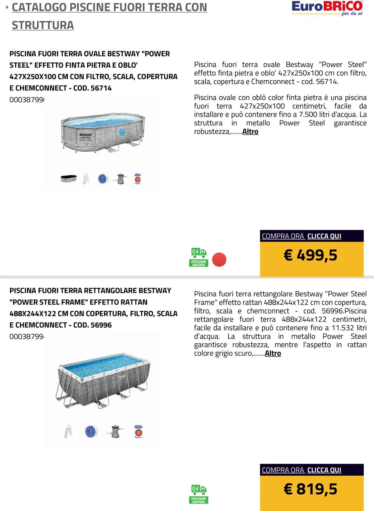 Volantino Eurobrico del 23.07.2025 | Pagina: 5 | Prodotti: Piscina, Scala, Terra