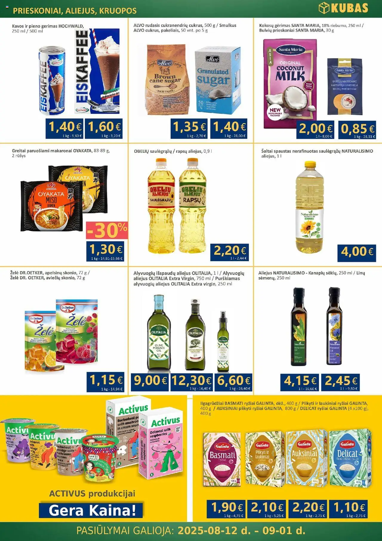 Kubas leidinys│galioja nuo 12.08.2025 | Puslapis: 13 | Prekių: Kruopos, Aliejus, Ryžiai, Makaronai