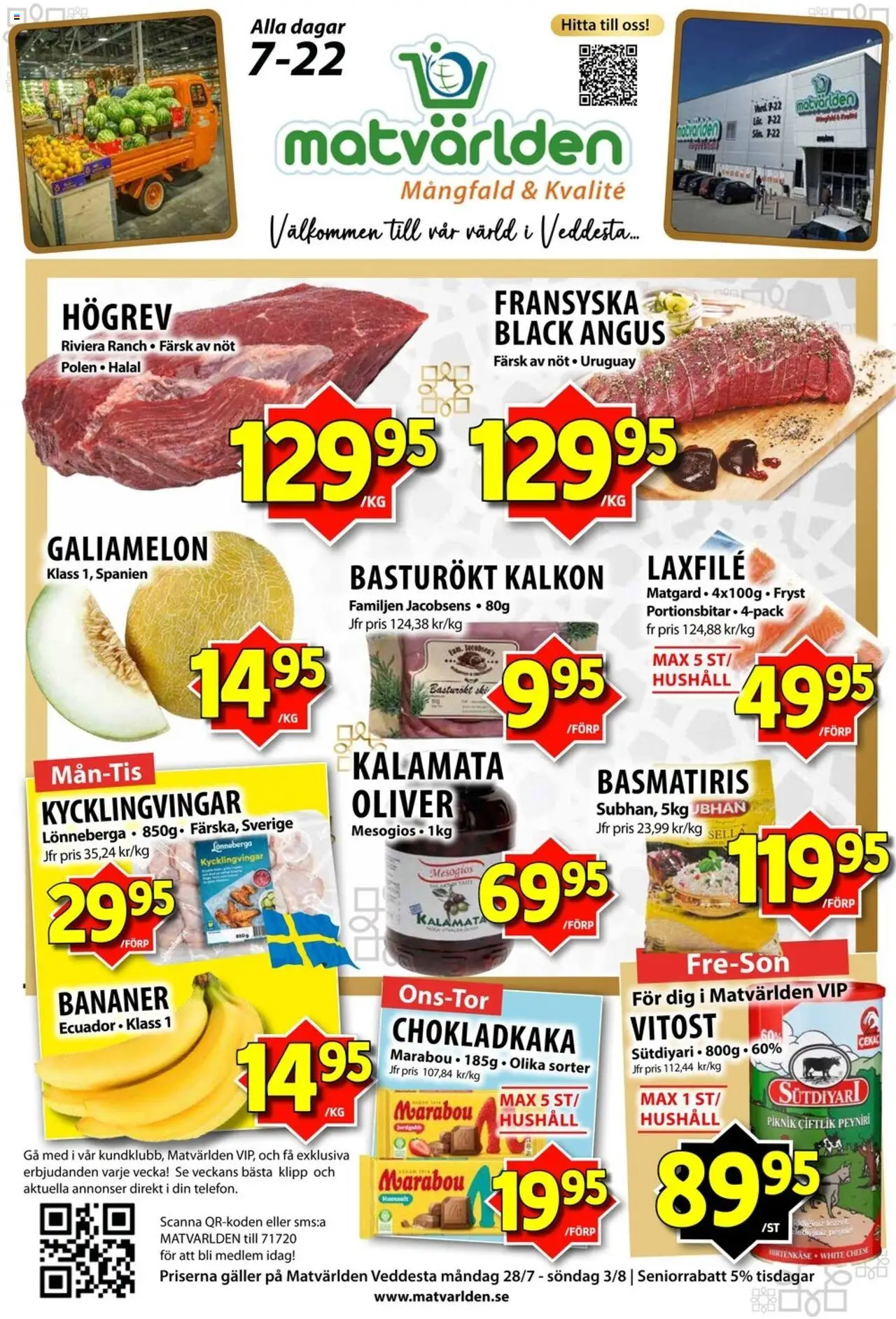 Matvärlden reklamblad aktuell från 28.07.2025 | Sida: 1 | Produkter: Chokladkaka, Galler, Kalkon, Bananer