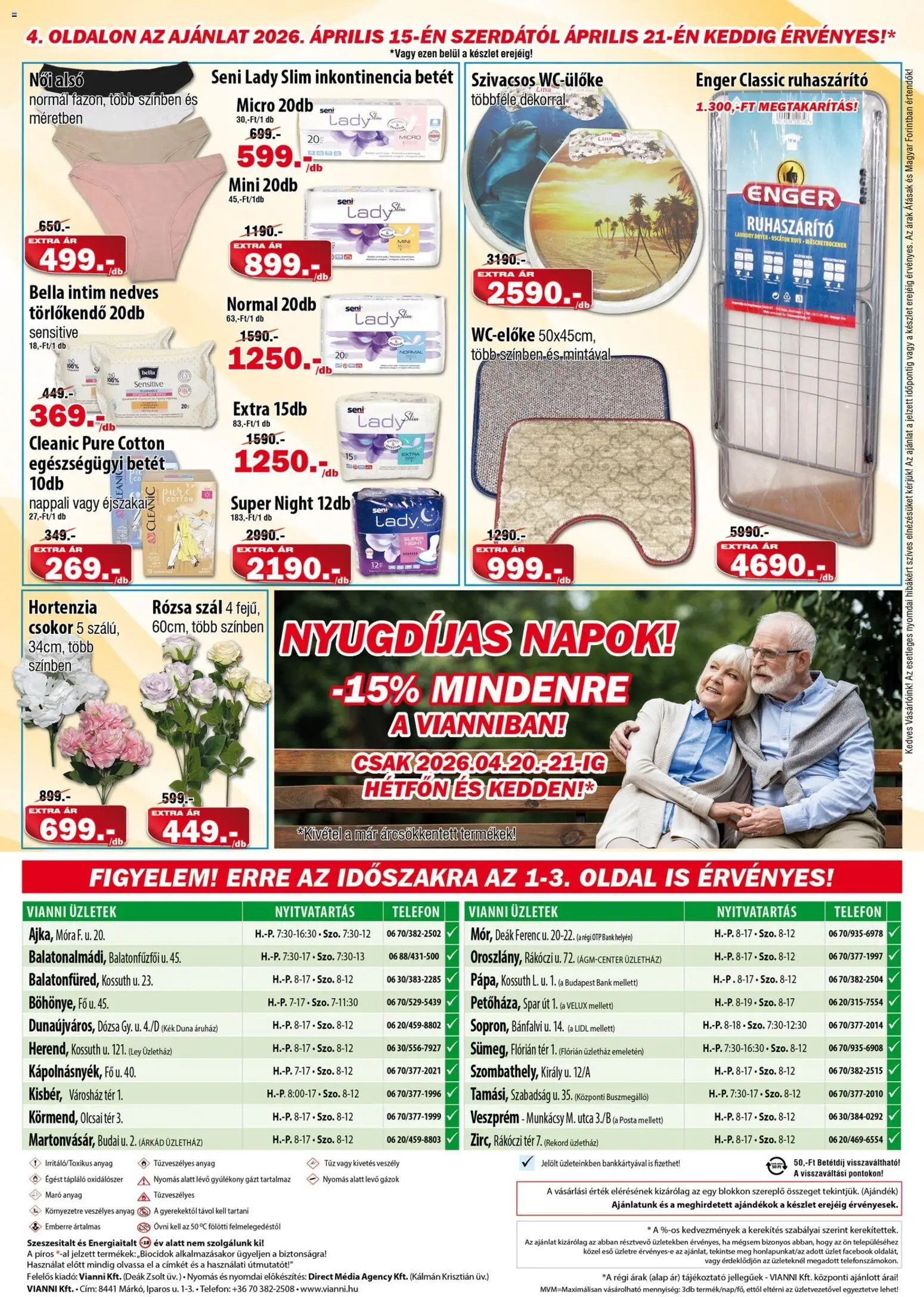 Vianni akciós ujság - amely érvényes a következő dátumtól: 08.04.2026 | Oldal: 4 | Termékek: Hortenzia, Telefon, Törlőkendő, Ruhaszárító