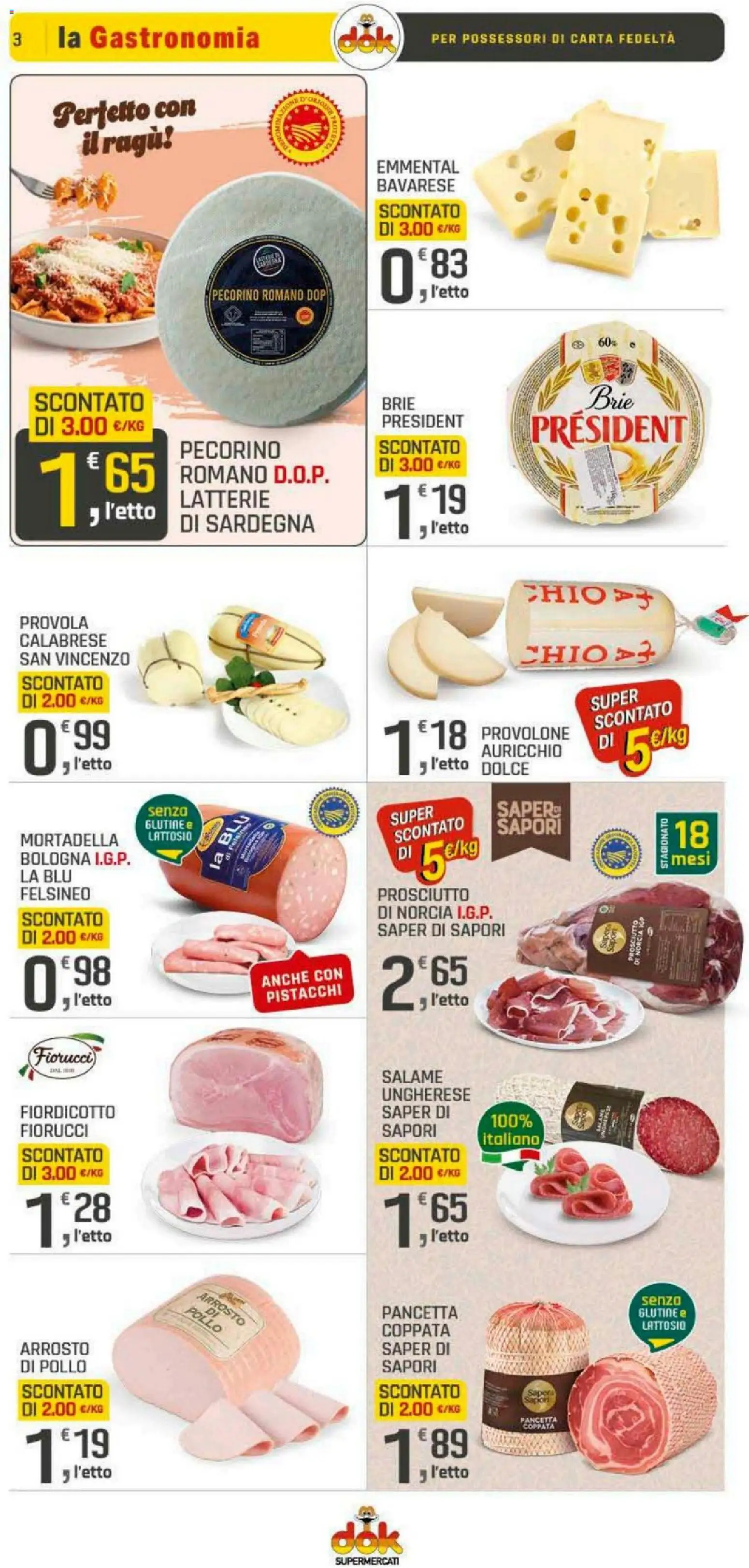 Volantino DOK del 22.01.2026 | Pagina: 3 | Prodotti: Provolone, Provola, Pecorino Romano, Pecorino